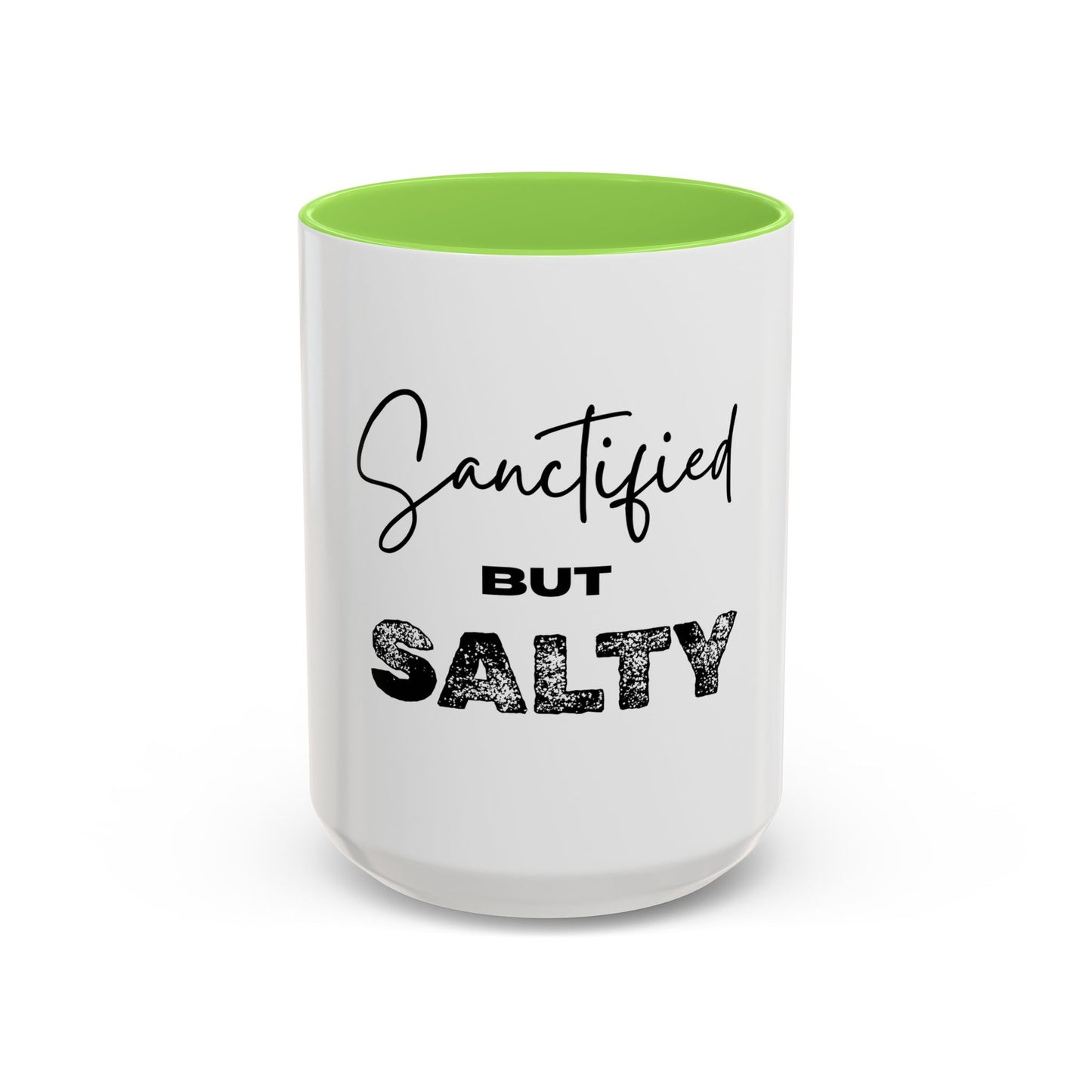 “Sanctified but Salty” Mug – 11 oz & 15 oz Ceramic • Faith with a Side of Sass