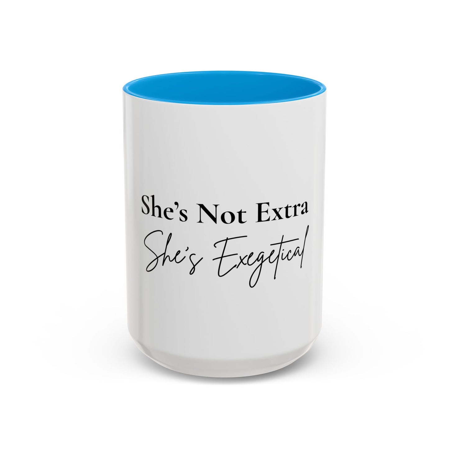 She’s Not Extra. She’s Exegetical.™ Colorful Christian Coffee Mug – Fun Gift for Women in Ministry, Bible Study Leaders, and Faith-Filled Friends