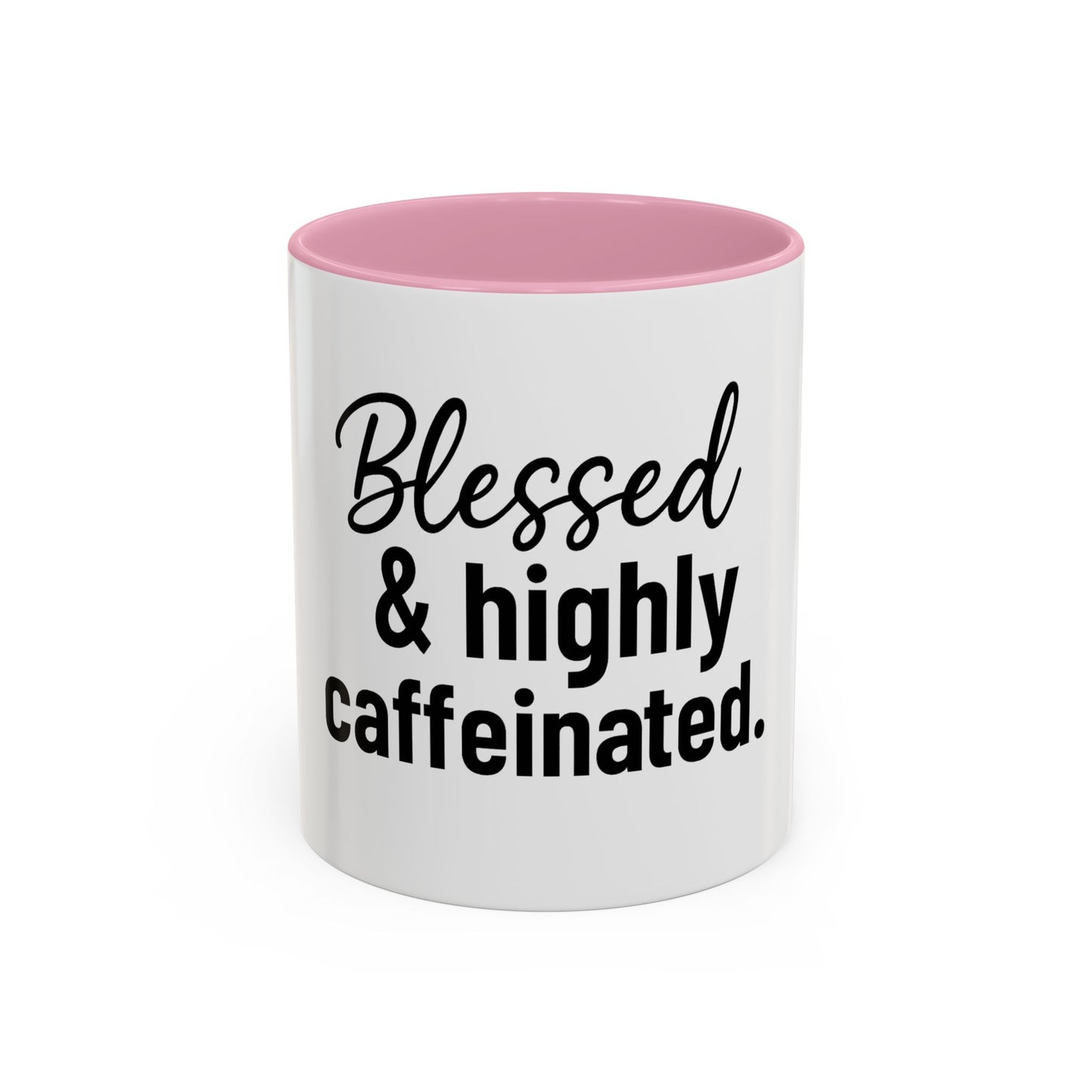 Blessed & Highly Caffienated Colorful Scripture Mugs – 11 oz & 15 oz Ceramic • Pop Then Pray