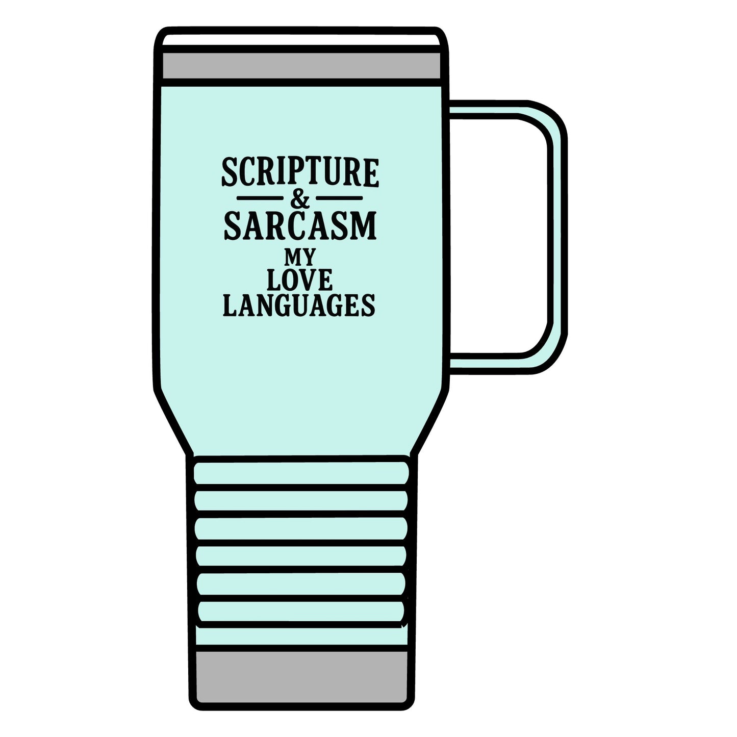 Scripture & Sarcasm 20oz Travel Mug – Funny Faith-Based Tumbler for Sassy Christians, Stainless Steel Mug with Black Lettering