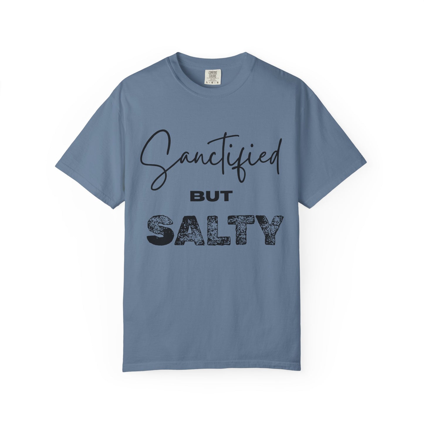 "Sanctified But Salty" Unisex T-Shirt – Funny Christian Tee for the Faithfully Feisty