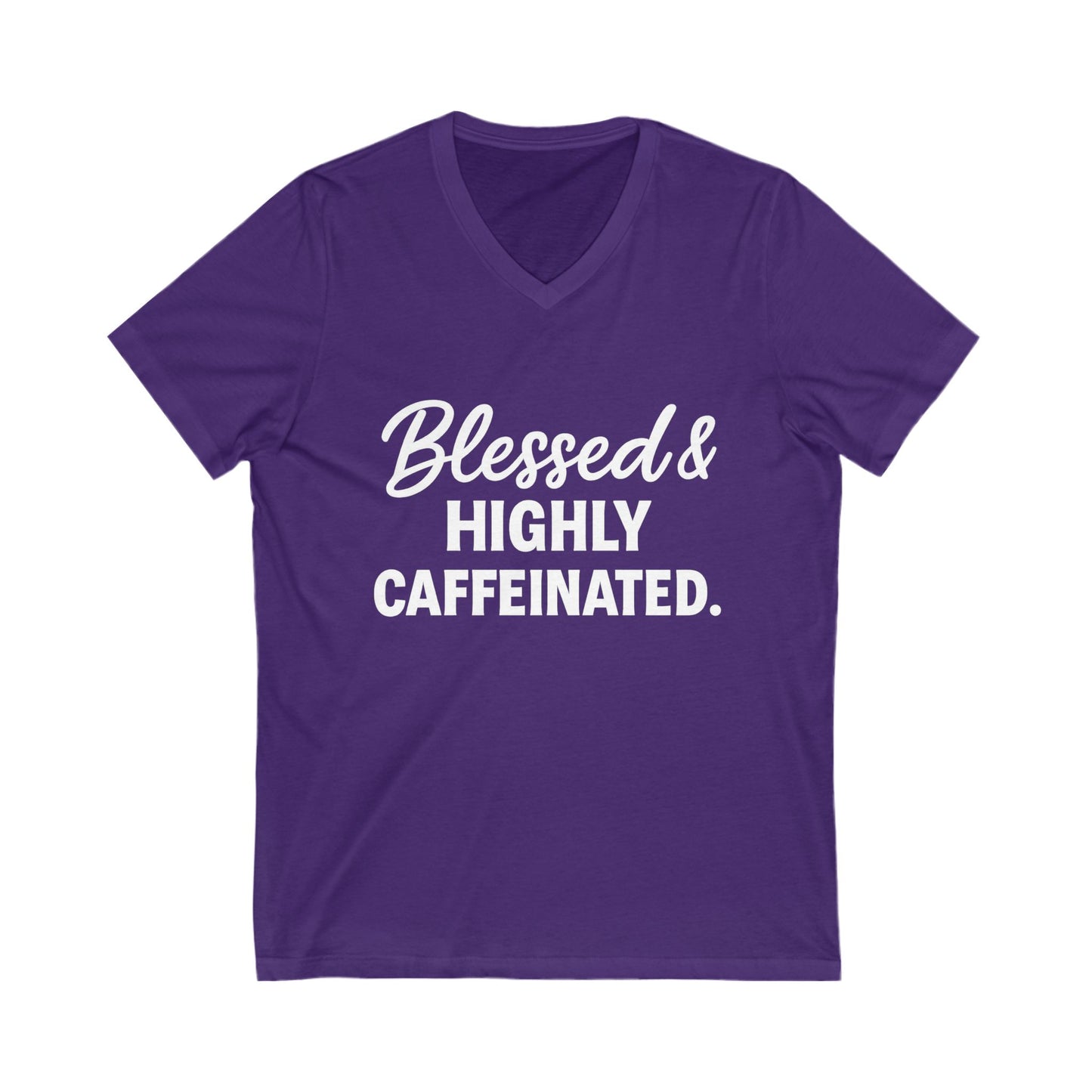 Blessed & Highly Caffeinated V-Neck Tee – Funny Faith-Based Coffee Shirt (White Lettering)