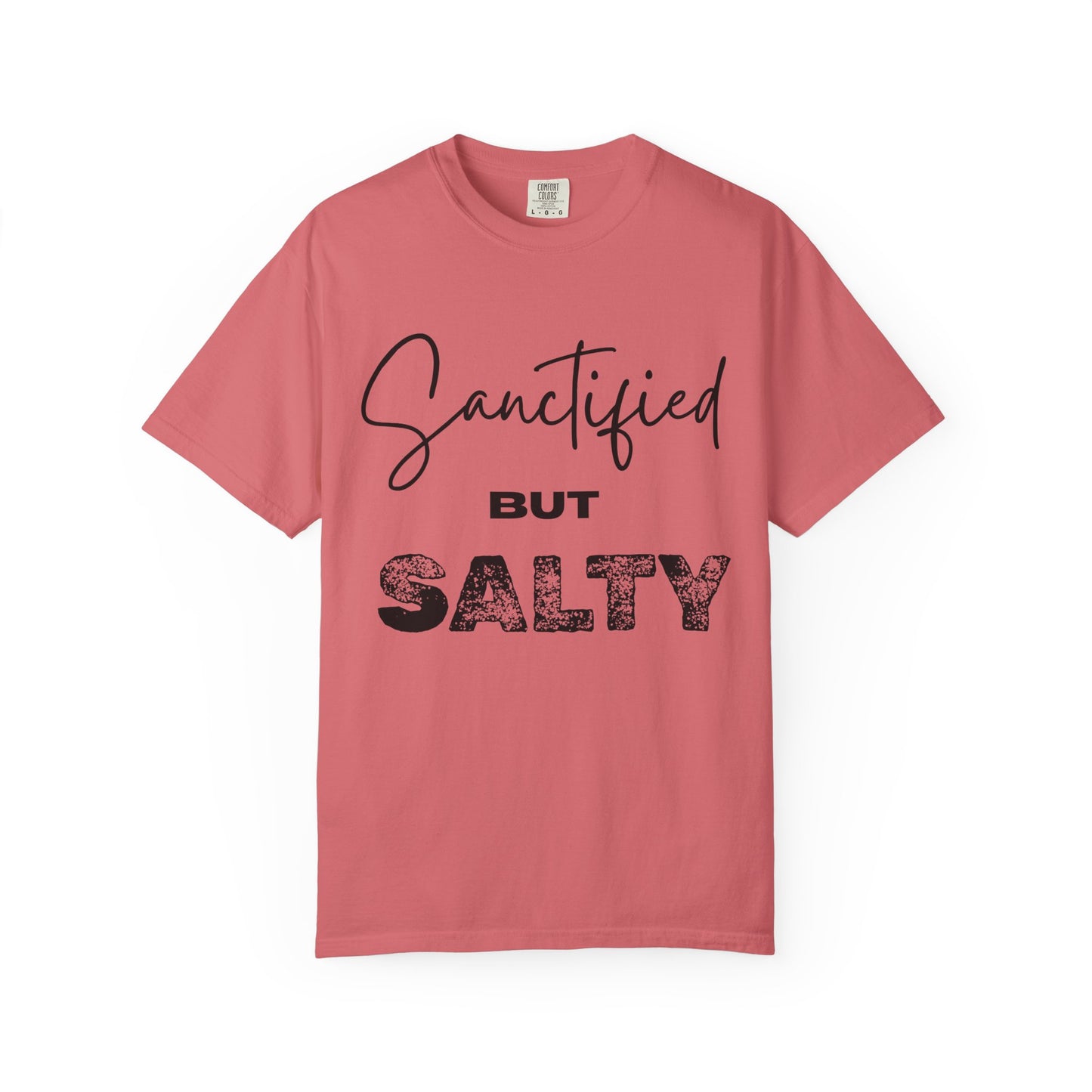 "Sanctified But Salty" Unisex T-Shirt – Funny Christian Tee for the Faithfully Feisty