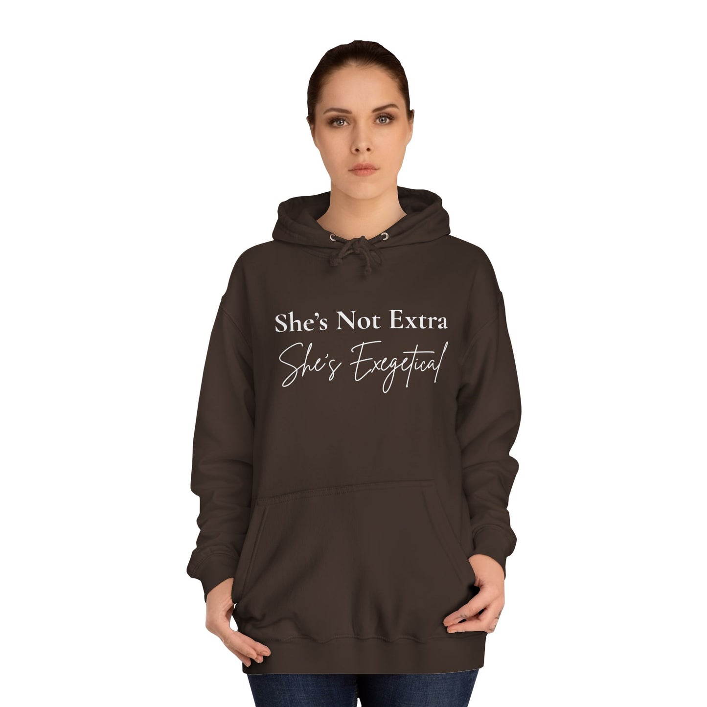 “She’s Not Extra, She’s Exegetical” Unisex Hoodie – Cozy Bold Faith Statement