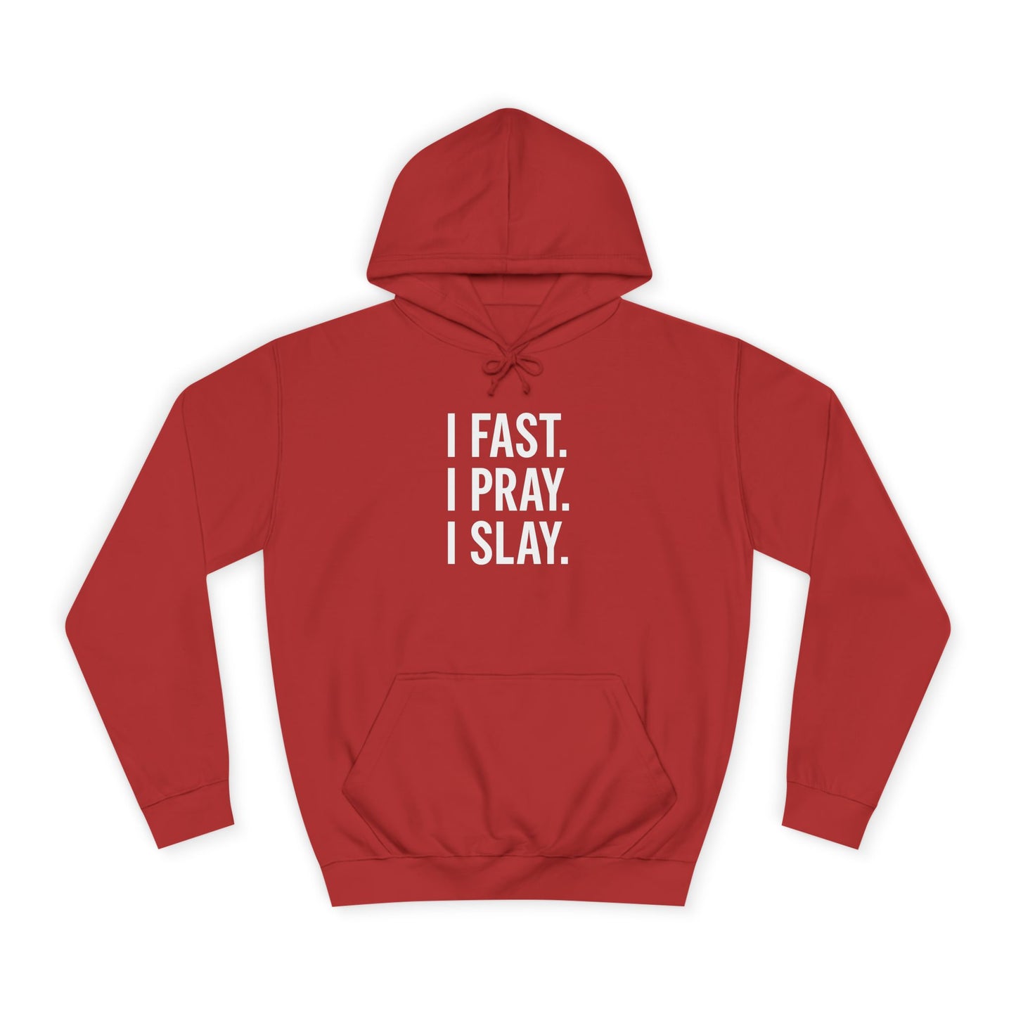 I Fast. I Pray. I Slay. – Unisex Christian Hoodie for Bold Believers