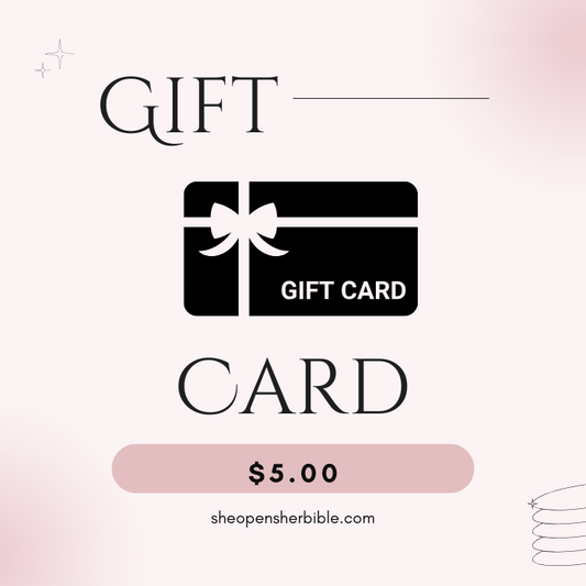 $5 She Opens Her Bible Gift Card