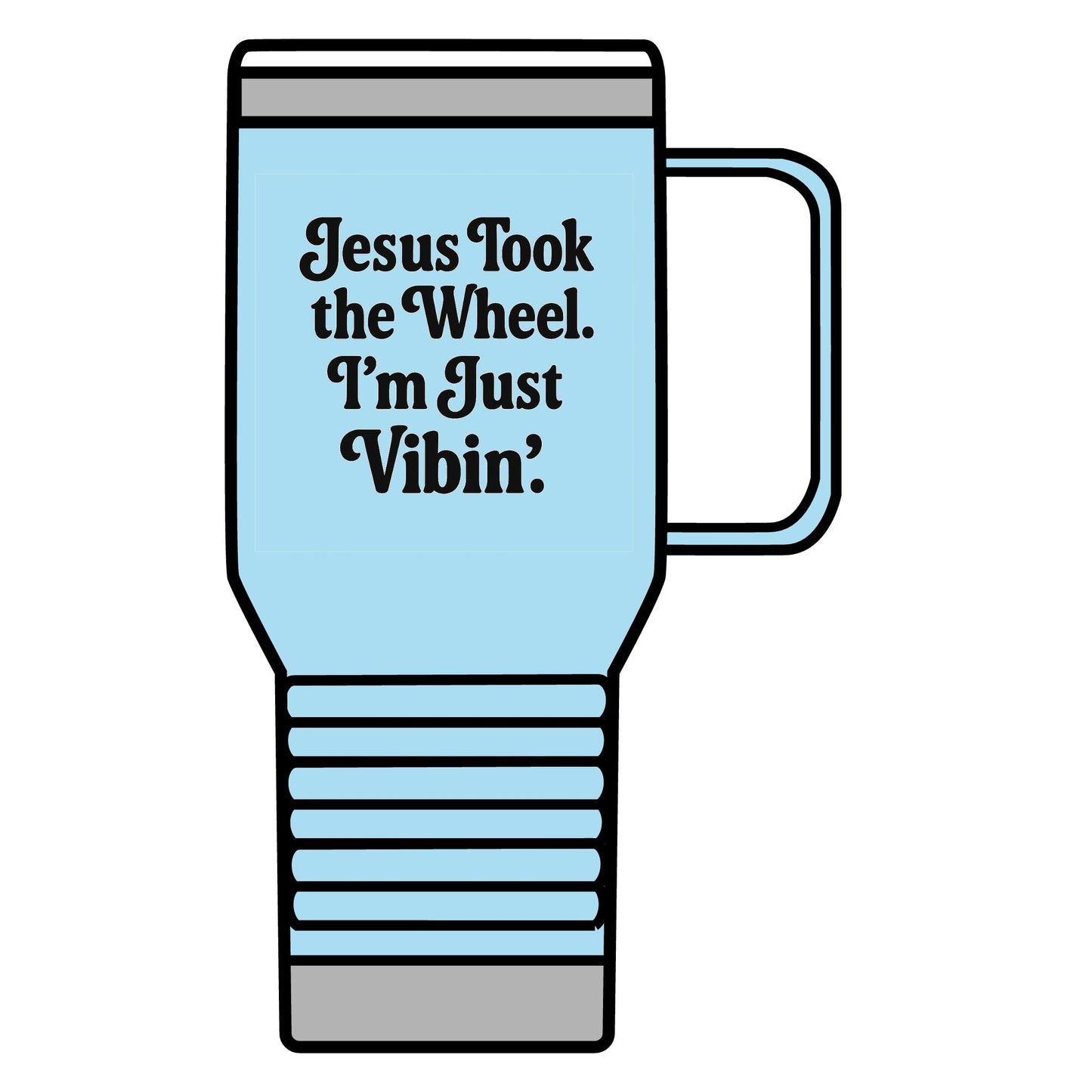 "Jesus Took the Wheel. I'm Just Vibin." 20oz Travel Mug – Funny Faith-Based Tumbler for Coffee Lovers & Spiritual Commuters