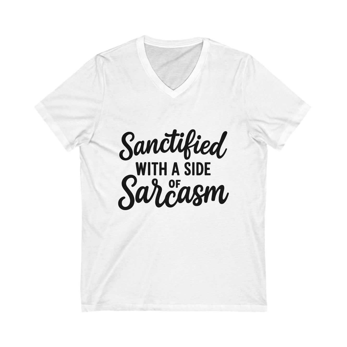 Sanctified Sarcasm V-Neck Tee, Funny T-Shirt, Sarcastic Gift, Casual Wear, Humorous Top, Everyday Tee