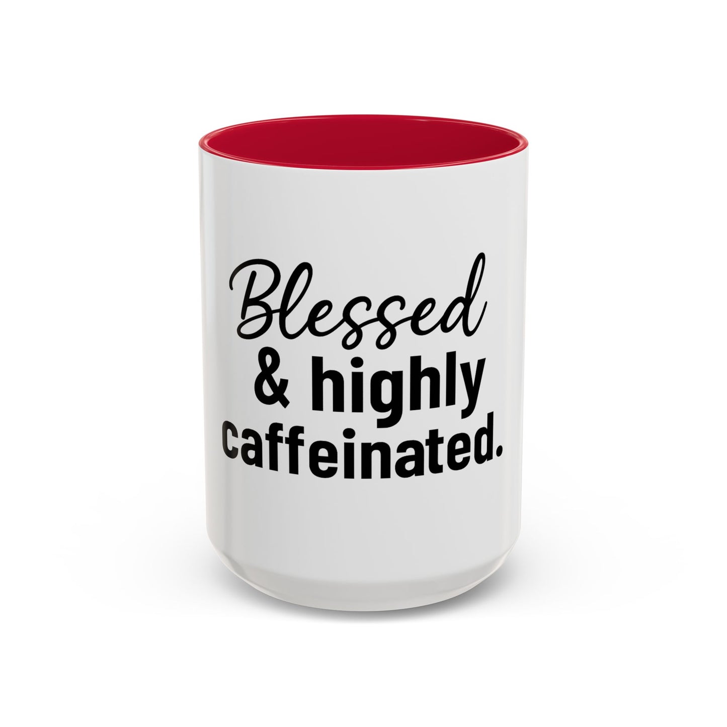 Blessed & Highly Caffienated Colorful Scripture Mugs – 11 oz & 15 oz Ceramic • Pop Then Pray