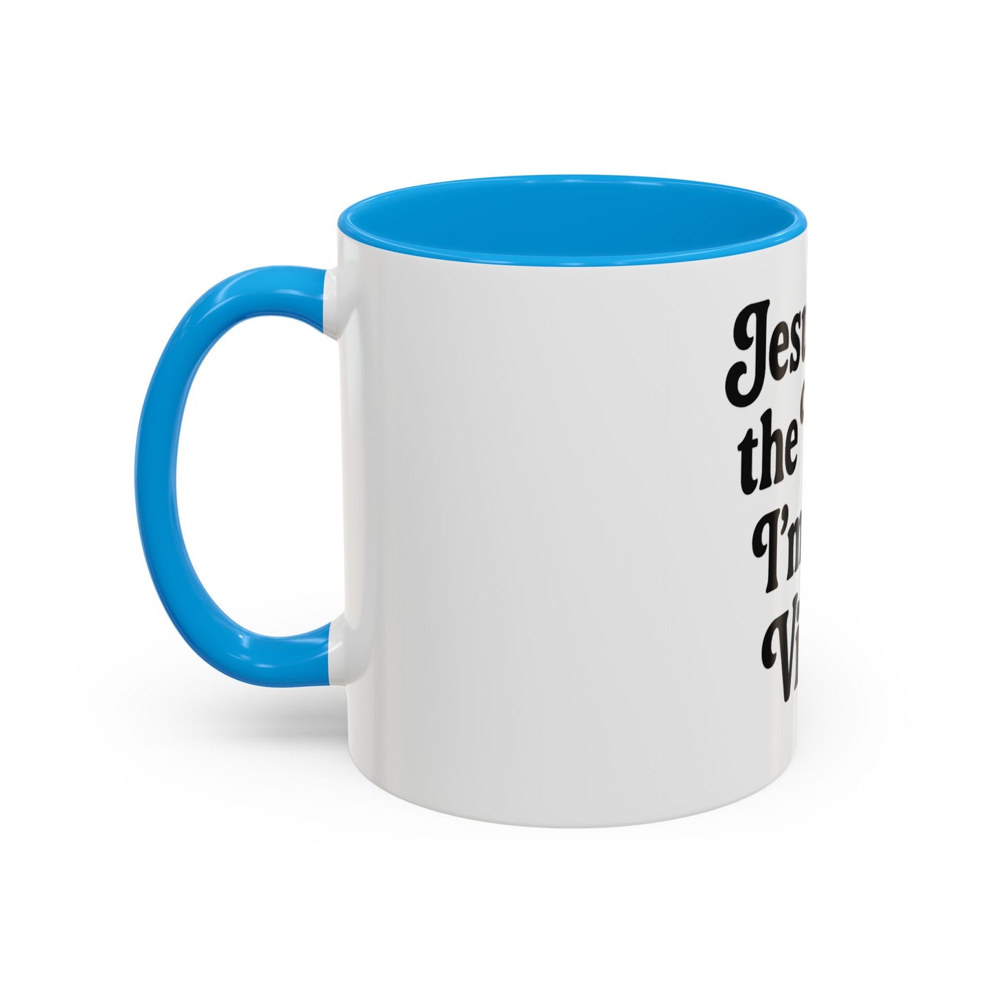 "Jesus Took the Wheel. I'm Just Vibin." Coffee Mug – Funny Faith-Based Mug for Relaxed Mornings & Spiritual Sass