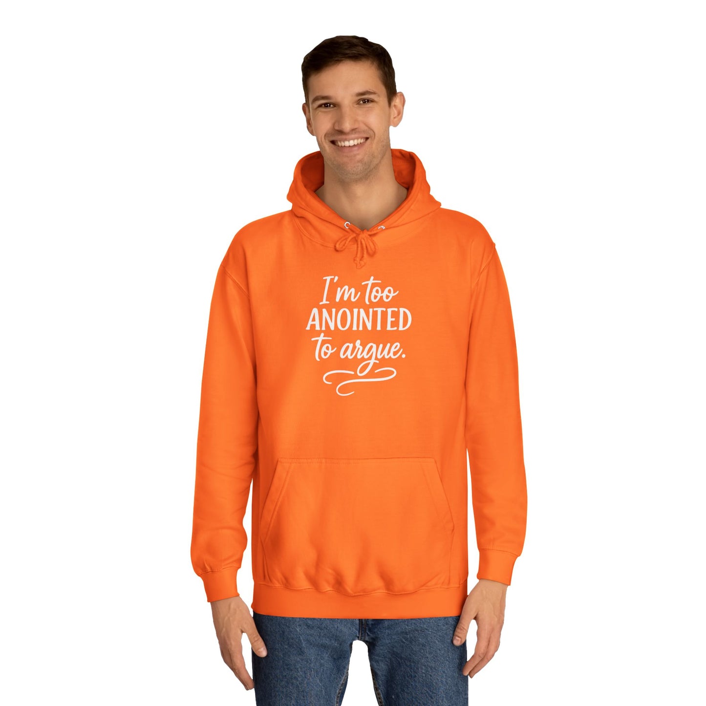 “I’m Too Anointed To Argue” Unisex Hoodie – White Lettering | Bold Faith Sweatshirt
