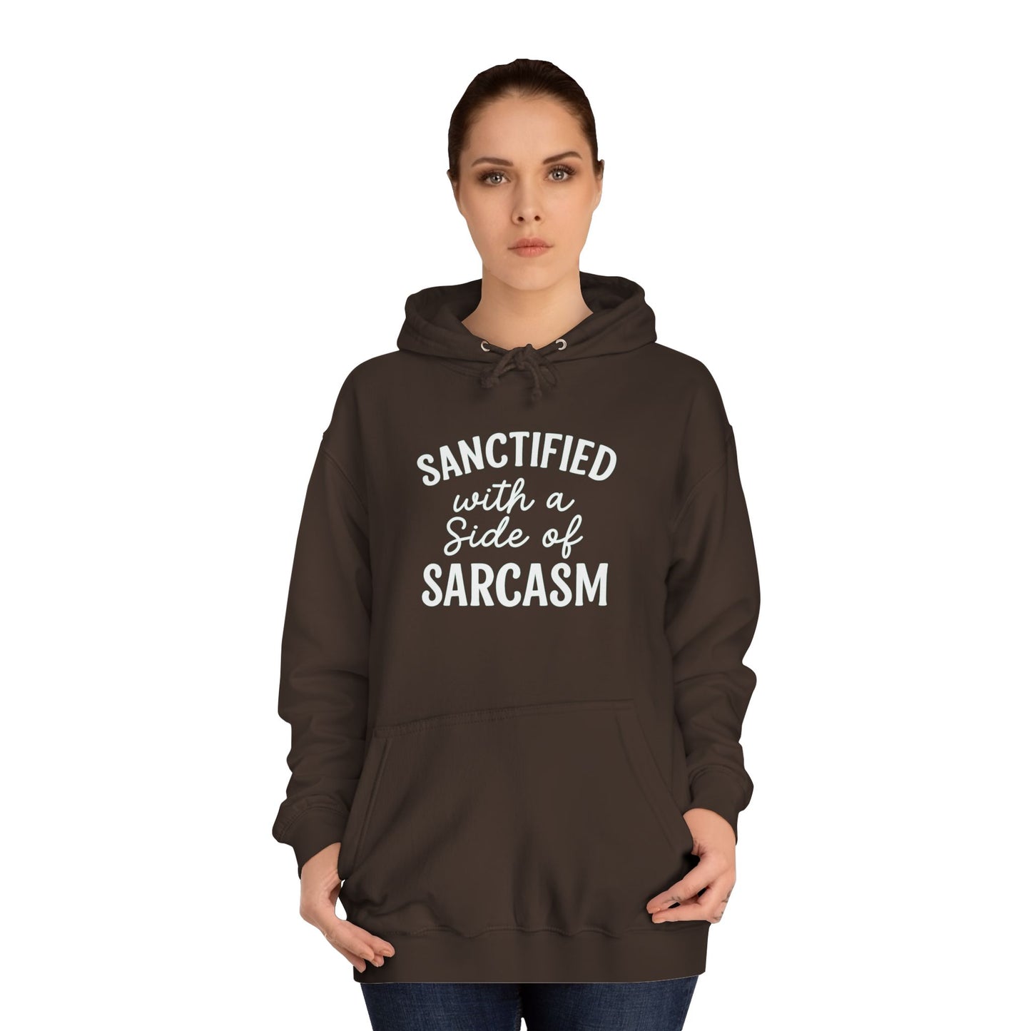 Sanctified with a Side of Sarcasm Hoodie – White Lettering | Funny Christian Hoodie for Sassy Believers & Cozy Faith Vibes
