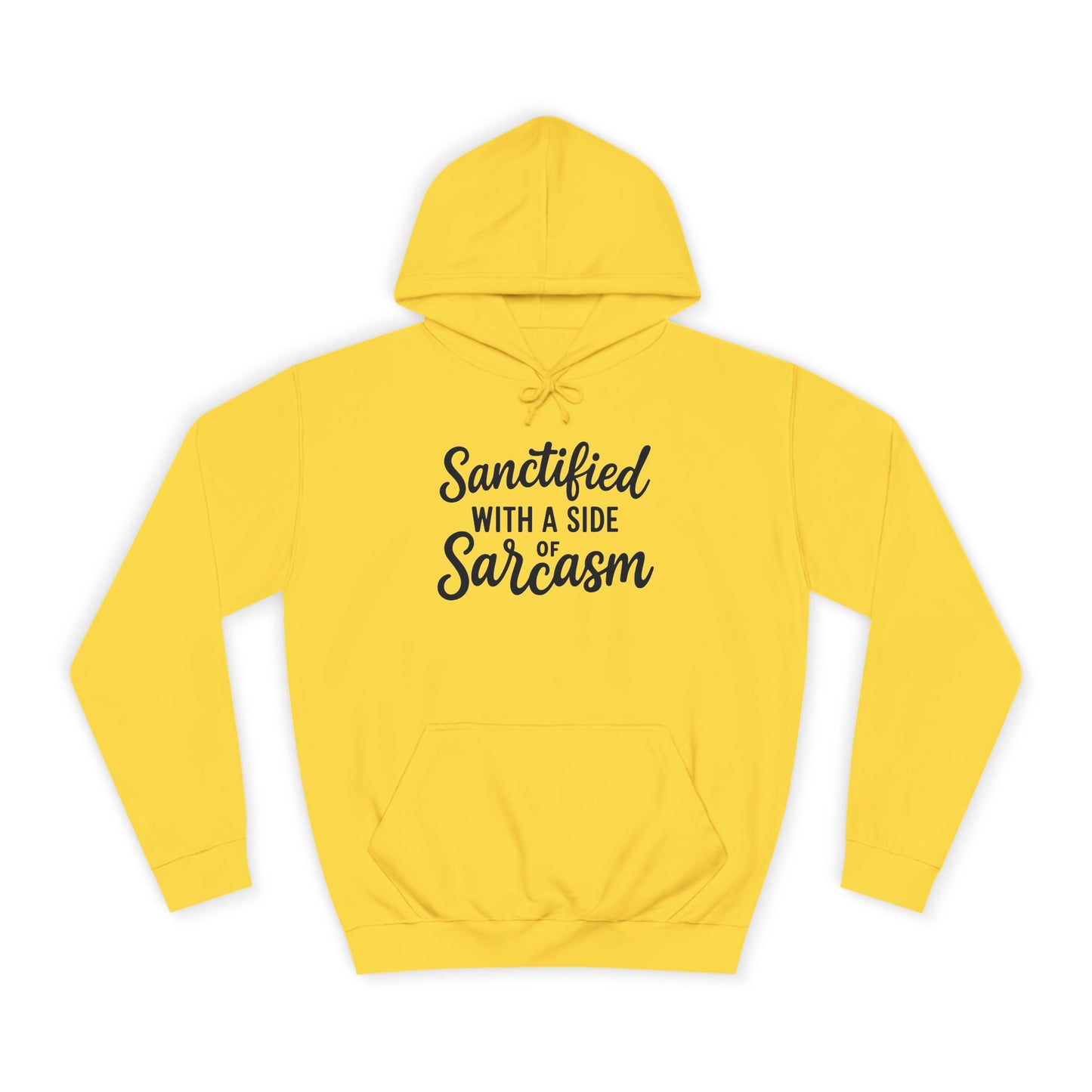 Sanctified with a Side of Sarcasm Hoodie – Black Lettering | Funny Christian Pullover for Sassy Saints & Everyday Wear