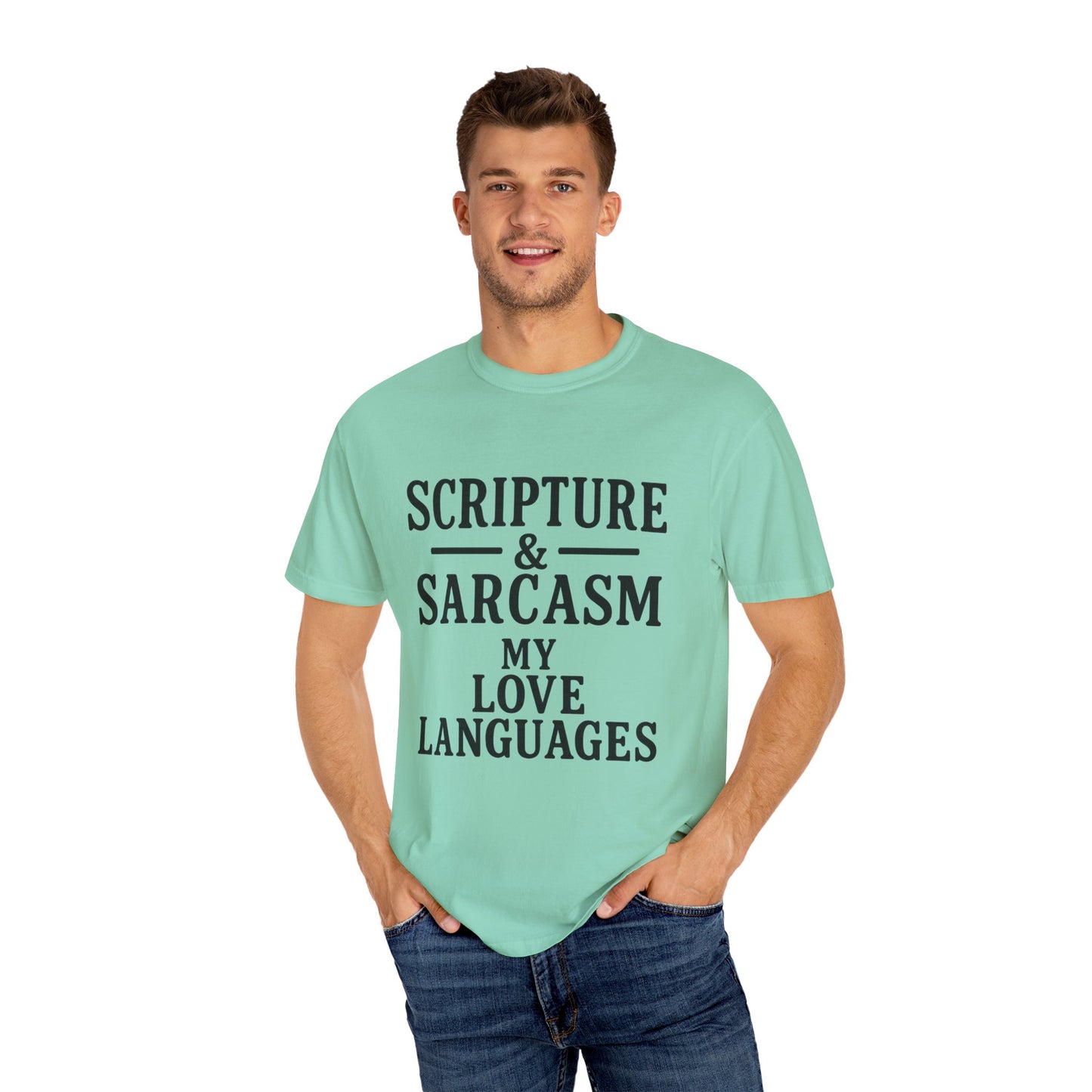 Scripture & Sarcasm Tee – Round‑Neck Unisex Shirt • My Love Languages
