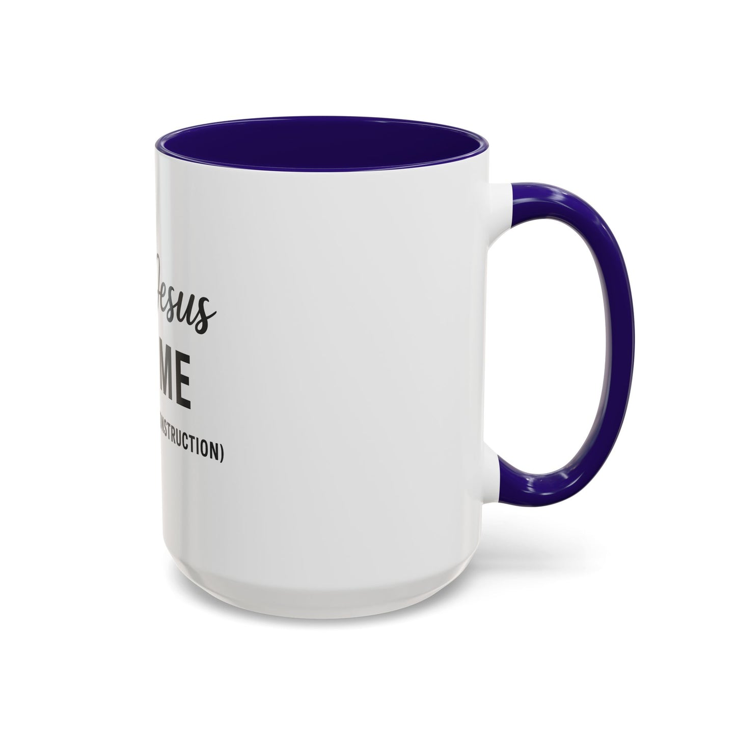 Try Jesus Not Me. I’m Still Under Construction™ Christian Coffee Mug – Funny Faith Gift for Women, Men, and Bible Study Groups