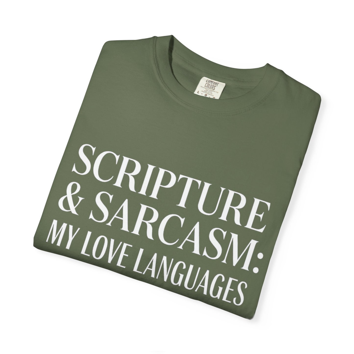 Scripture & Sarcasm Tee – Round‑Neck Unisex Shirt • My Love Languages