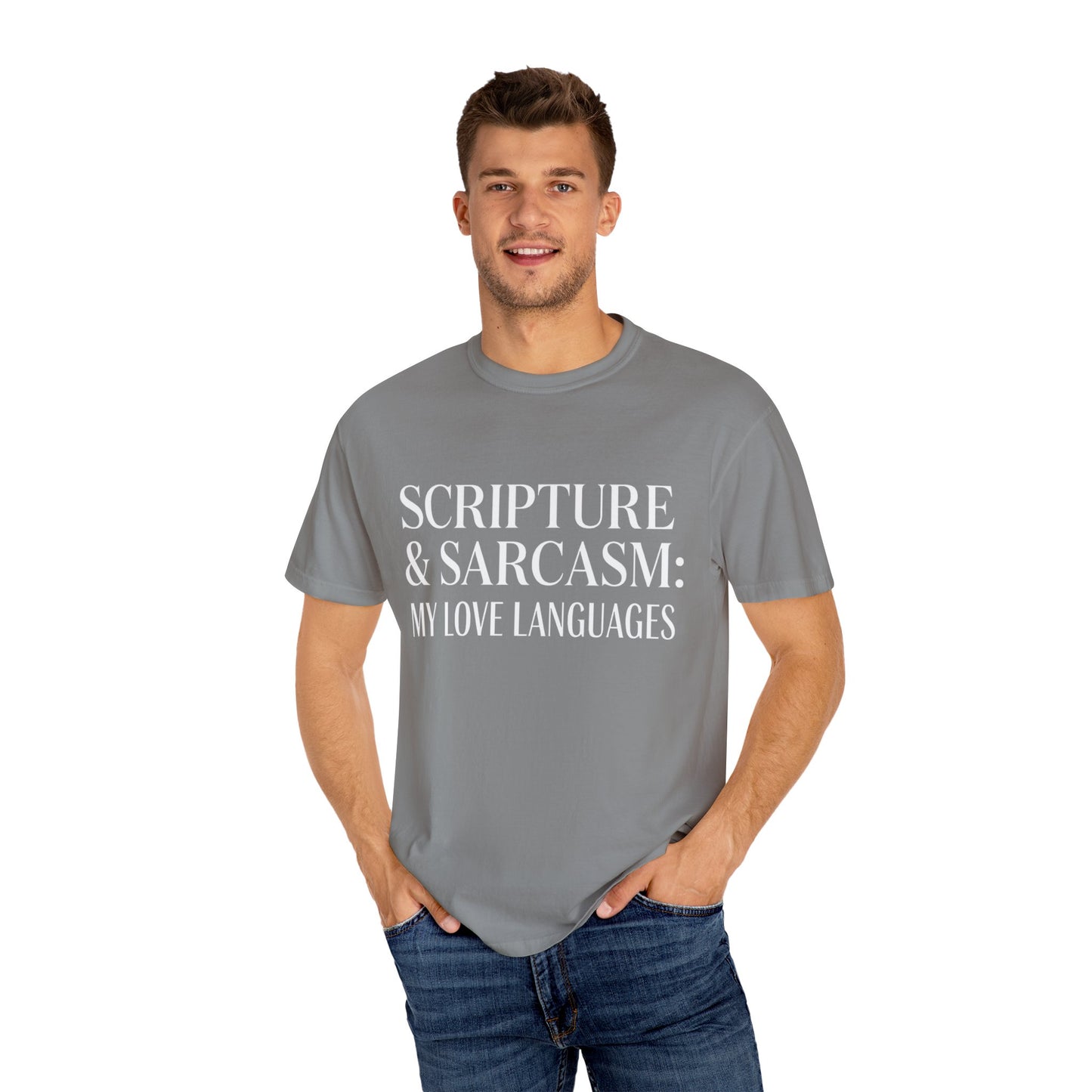 Scripture & Sarcasm Tee – Round‑Neck Unisex Shirt • My Love Languages