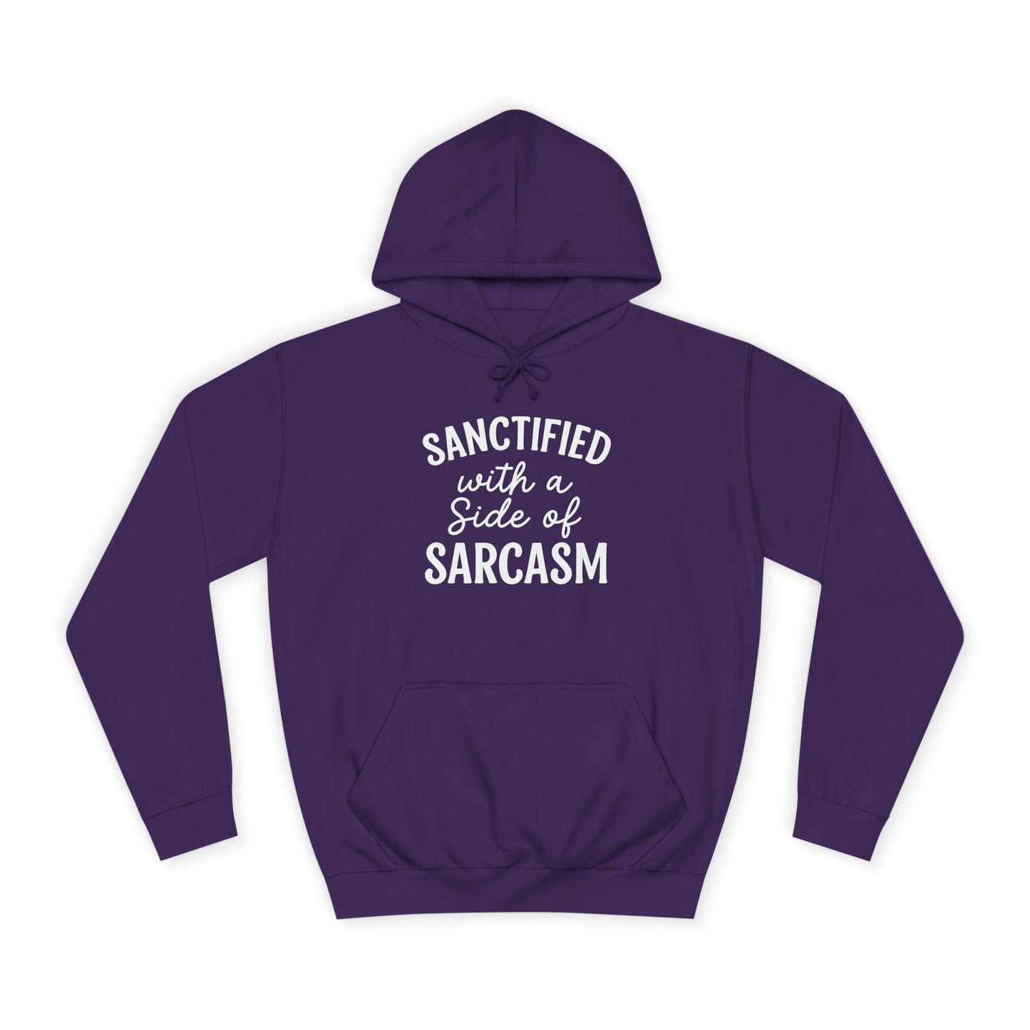 Sanctified with a Side of Sarcasm Hoodie – White Lettering | Funny Christian Hoodie for Sassy Believers & Cozy Faith Vibes