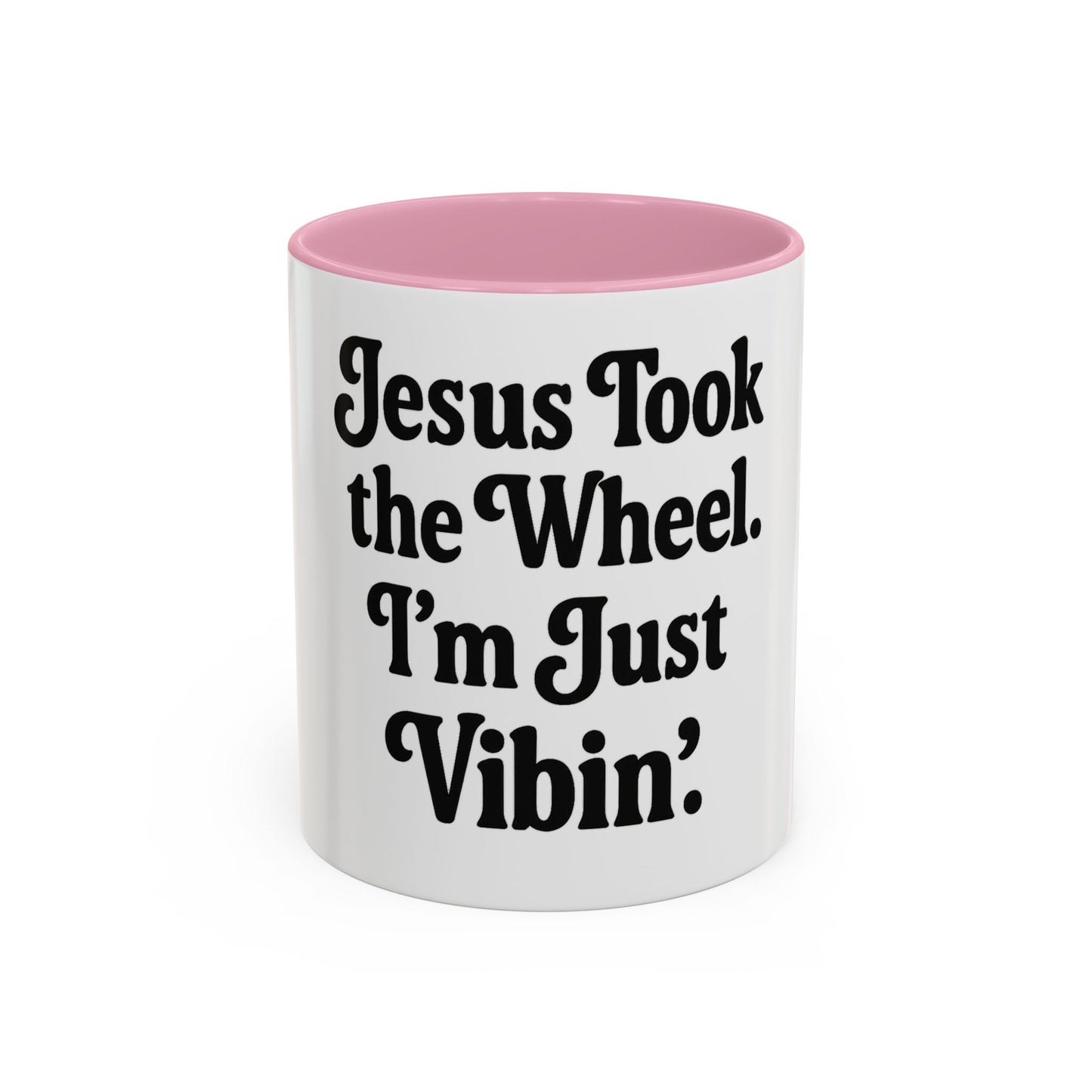 "Jesus Took the Wheel. I'm Just Vibin." Coffee Mug – Funny Faith-Based Mug for Relaxed Mornings & Spiritual Sass