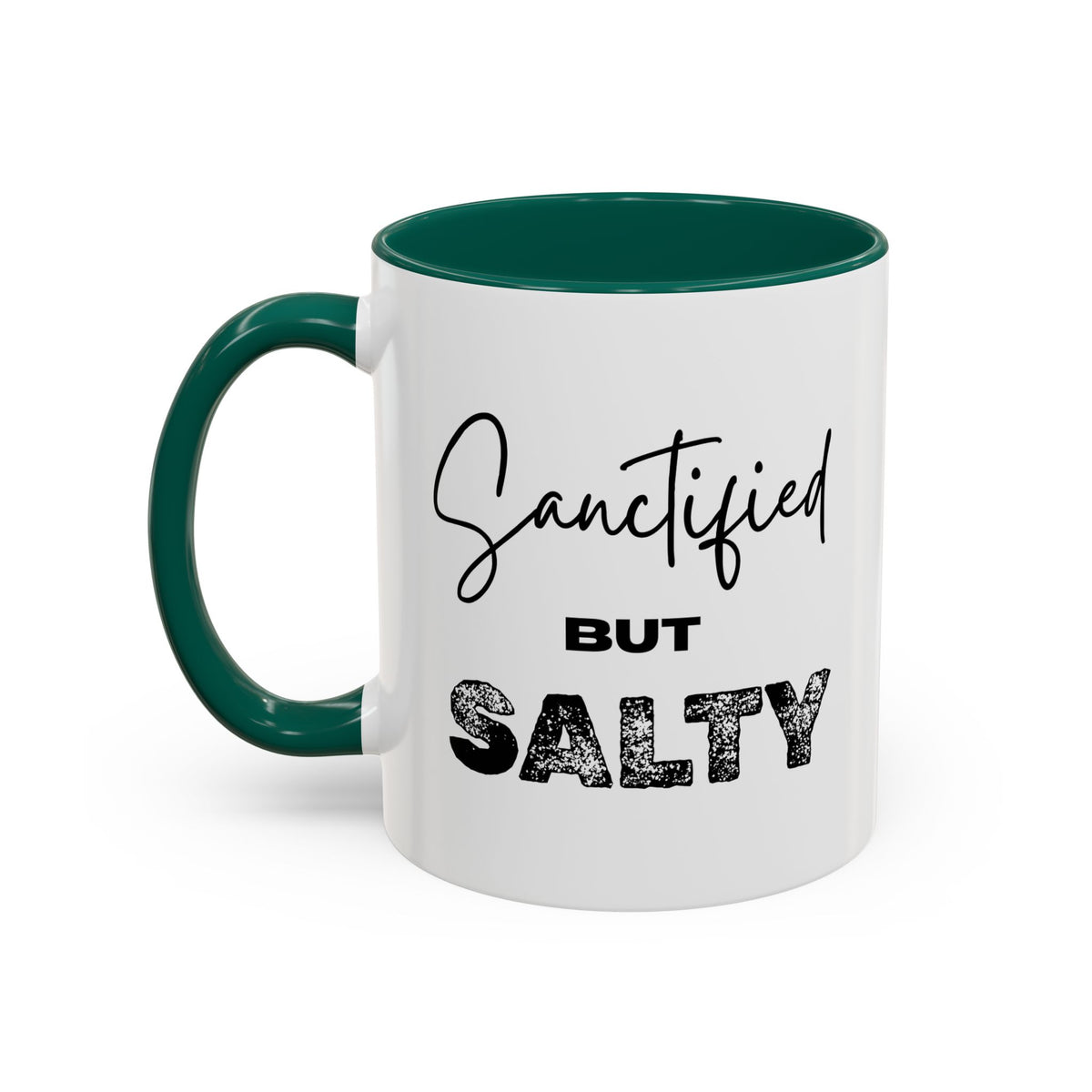 “Sanctified but Salty” Mug – 11 oz & 15 oz Ceramic • Faith with a Side of Sass