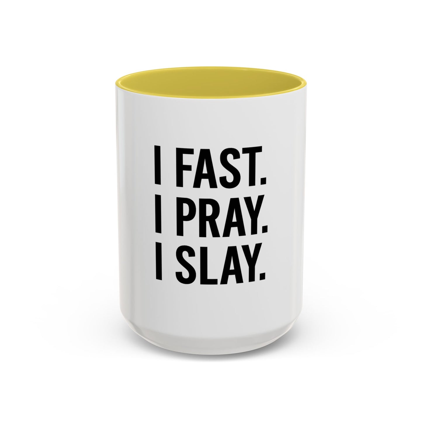 I Fast. I Pray. I Slay.™ Christian Coffee Mug – Inspirational Gift for Women, Prayer Warriors & Faith Queens
