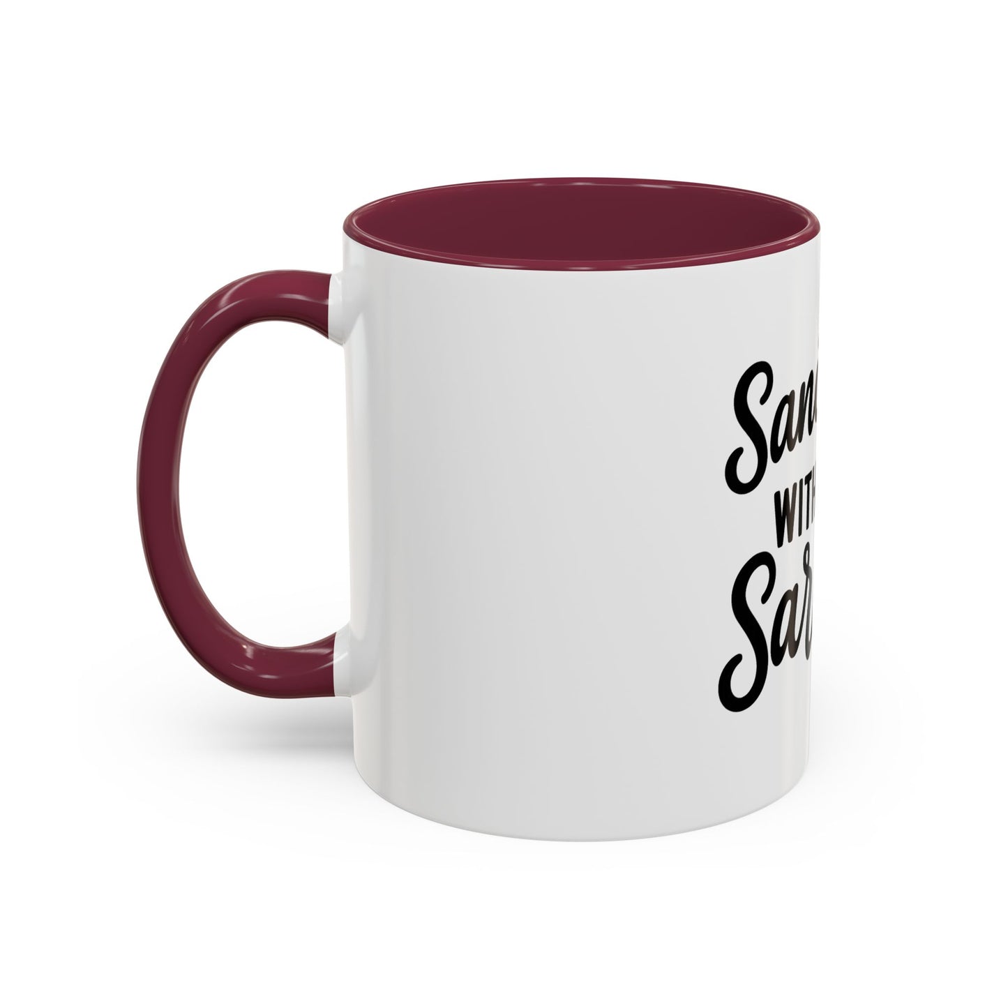 Sanctified with a Side of Sarcasm Coffee Mug – 11 oz or 15 oz Ceramic • Bold Humor Meets Everyday Brew