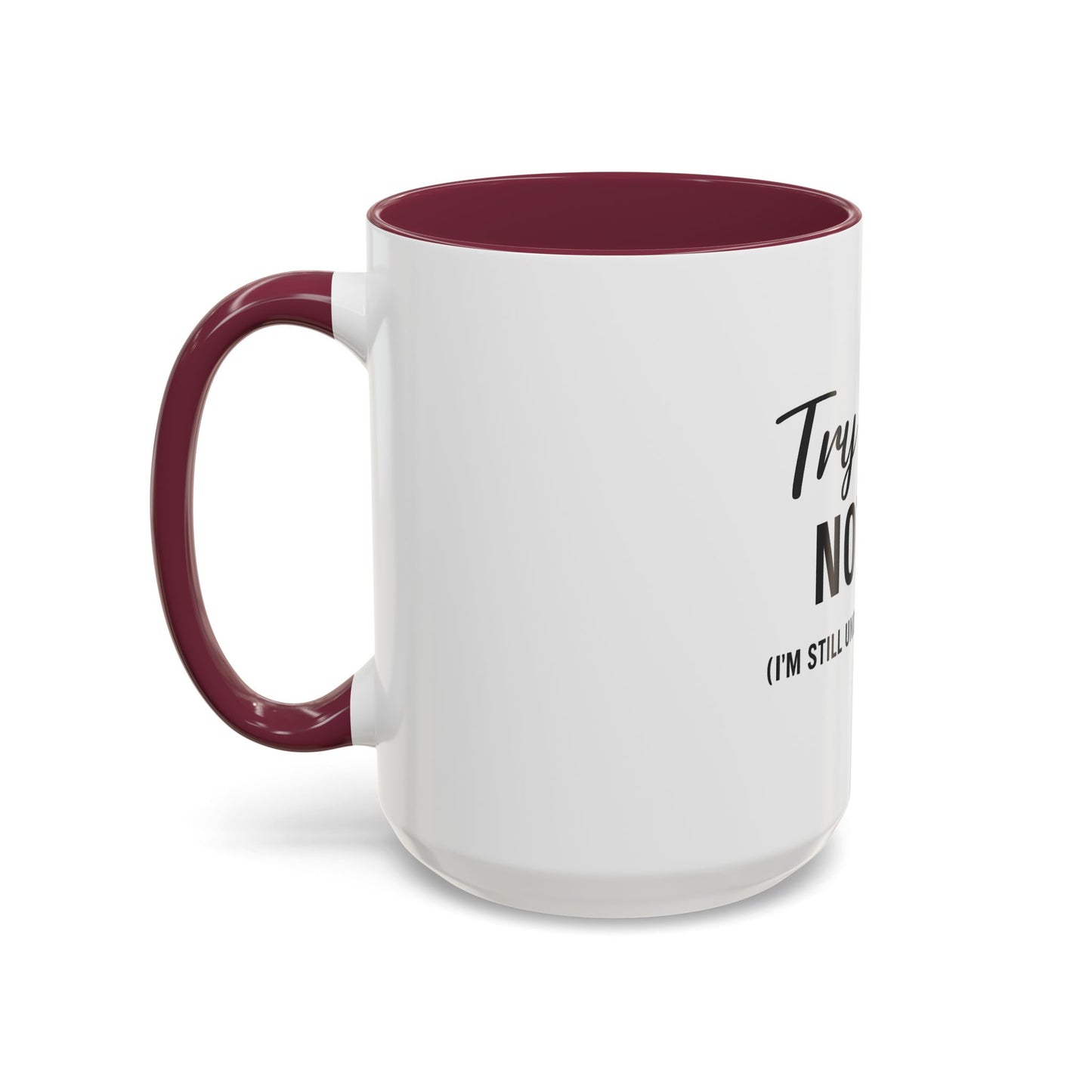 Try Jesus Not Me. I’m Still Under Construction™ Christian Coffee Mug – Funny Faith Gift for Women, Men, and Bible Study Groups