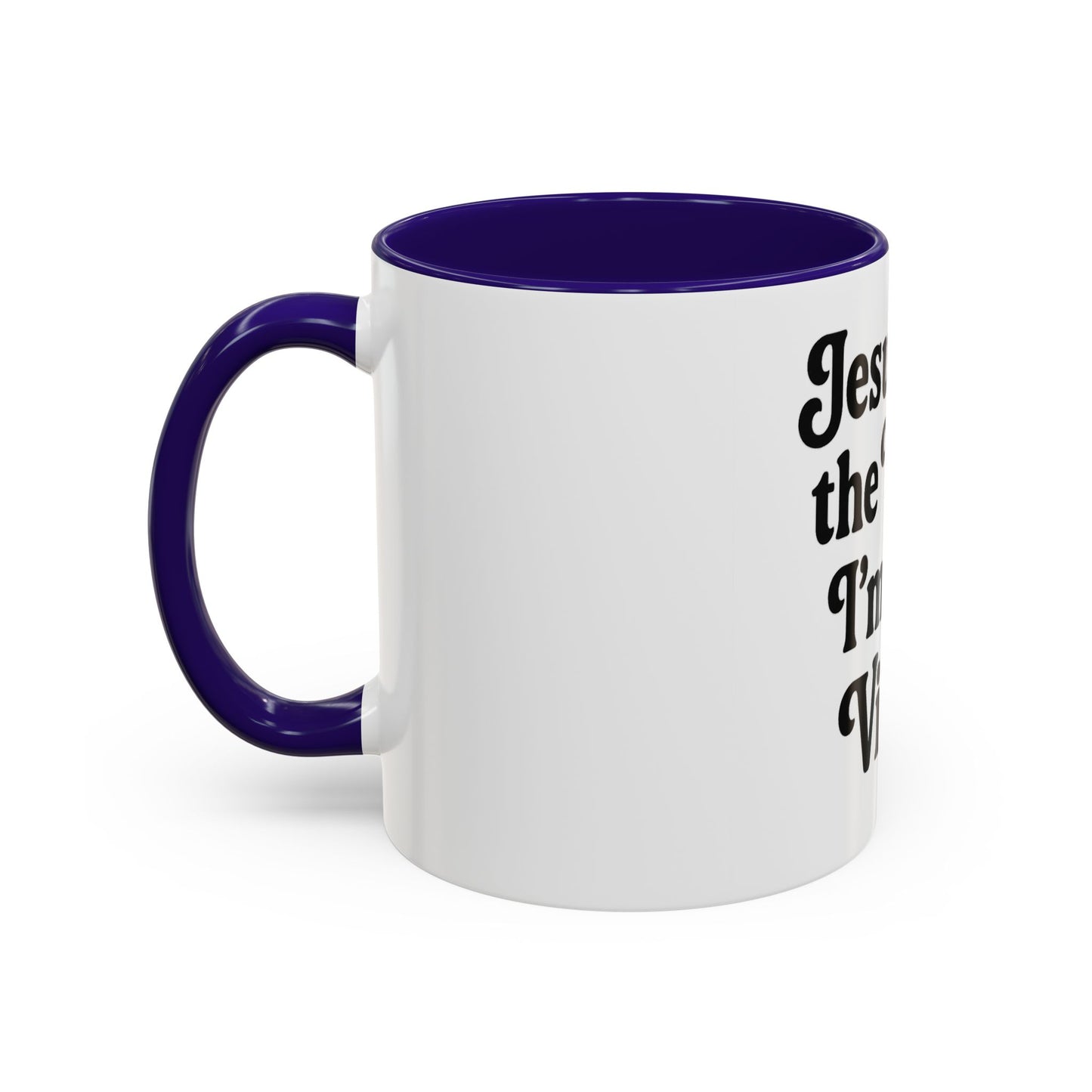 "Jesus Took the Wheel. I'm Just Vibin." Coffee Mug – Funny Faith-Based Mug for Relaxed Mornings & Spiritual Sass