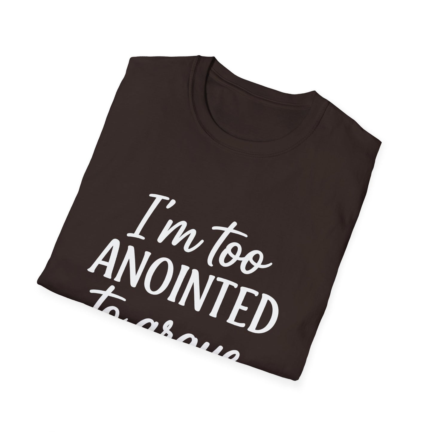“I’m Too Anointed To Argue” V-Neck Tee – Faith-Fueled Sass in White Lettering | Unisex Christian Apparel