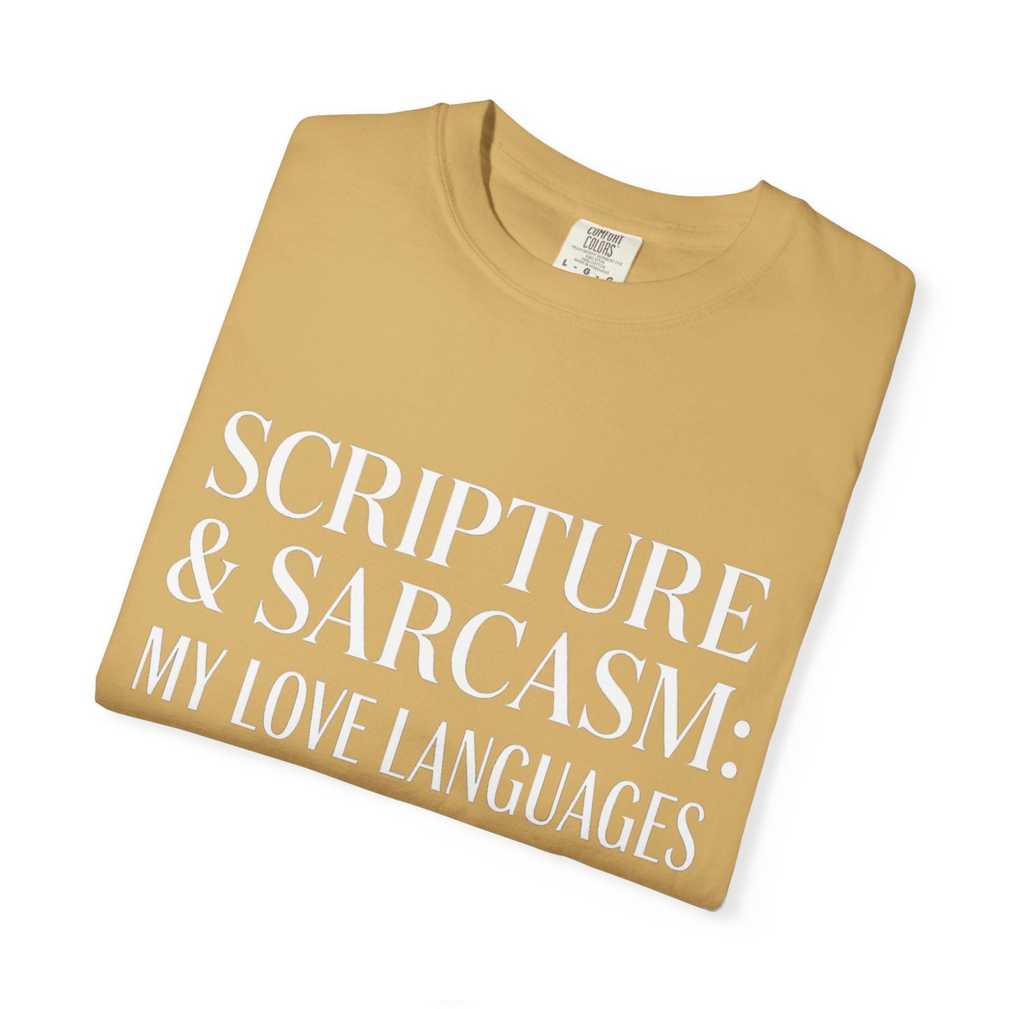 Scripture & Sarcasm Tee – Round‑Neck Unisex Shirt • My Love Languages