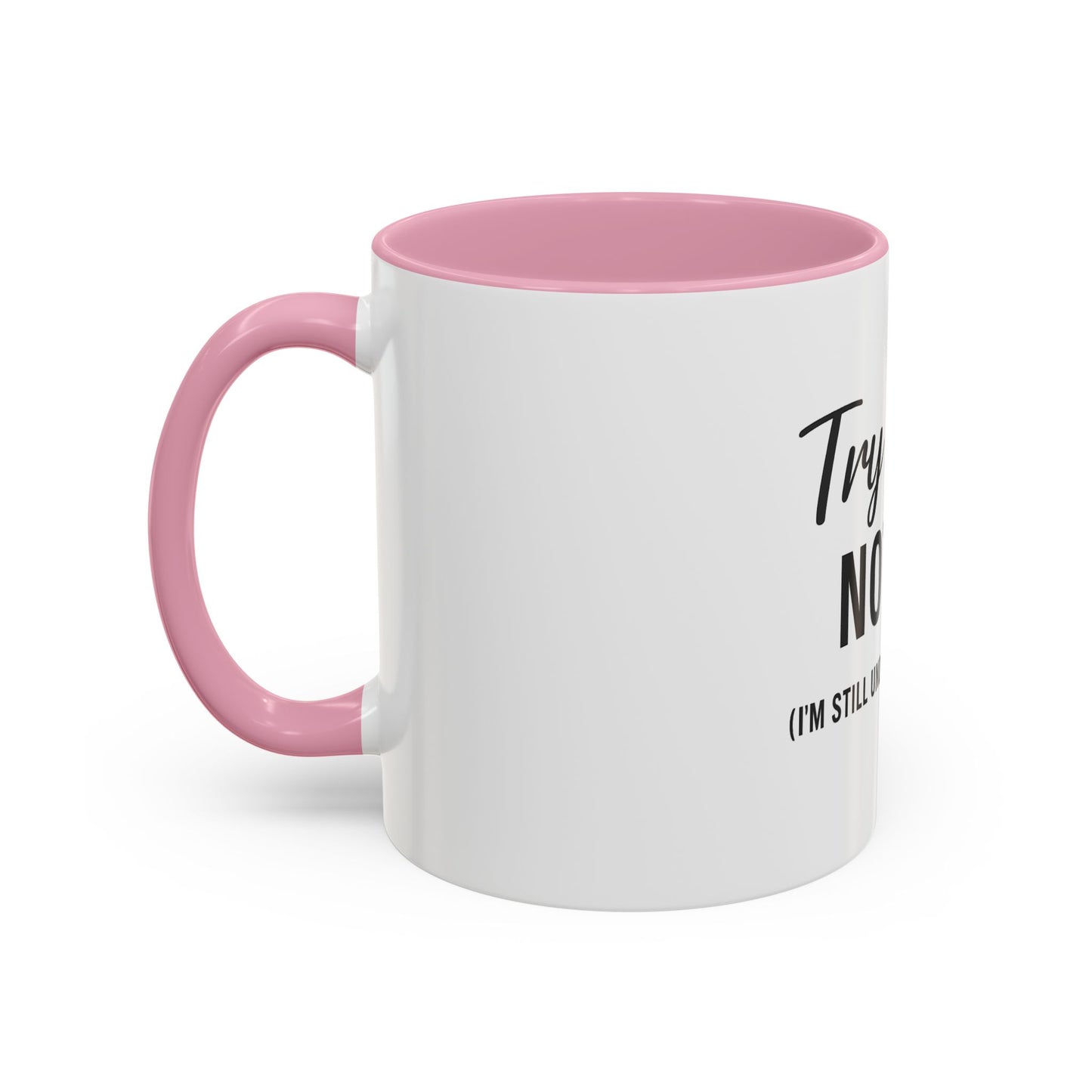 Try Jesus Not Me. I’m Still Under Construction™ Christian Coffee Mug – Funny Faith Gift for Women, Men, and Bible Study Groups