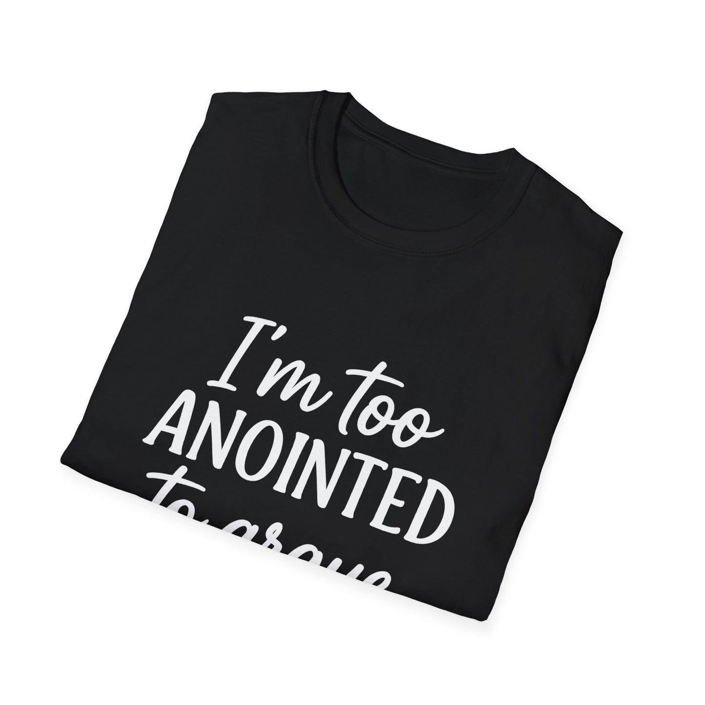 “I’m Too Anointed To Argue” V-Neck Tee – Faith-Fueled Sass in White Lettering | Unisex Christian Apparel