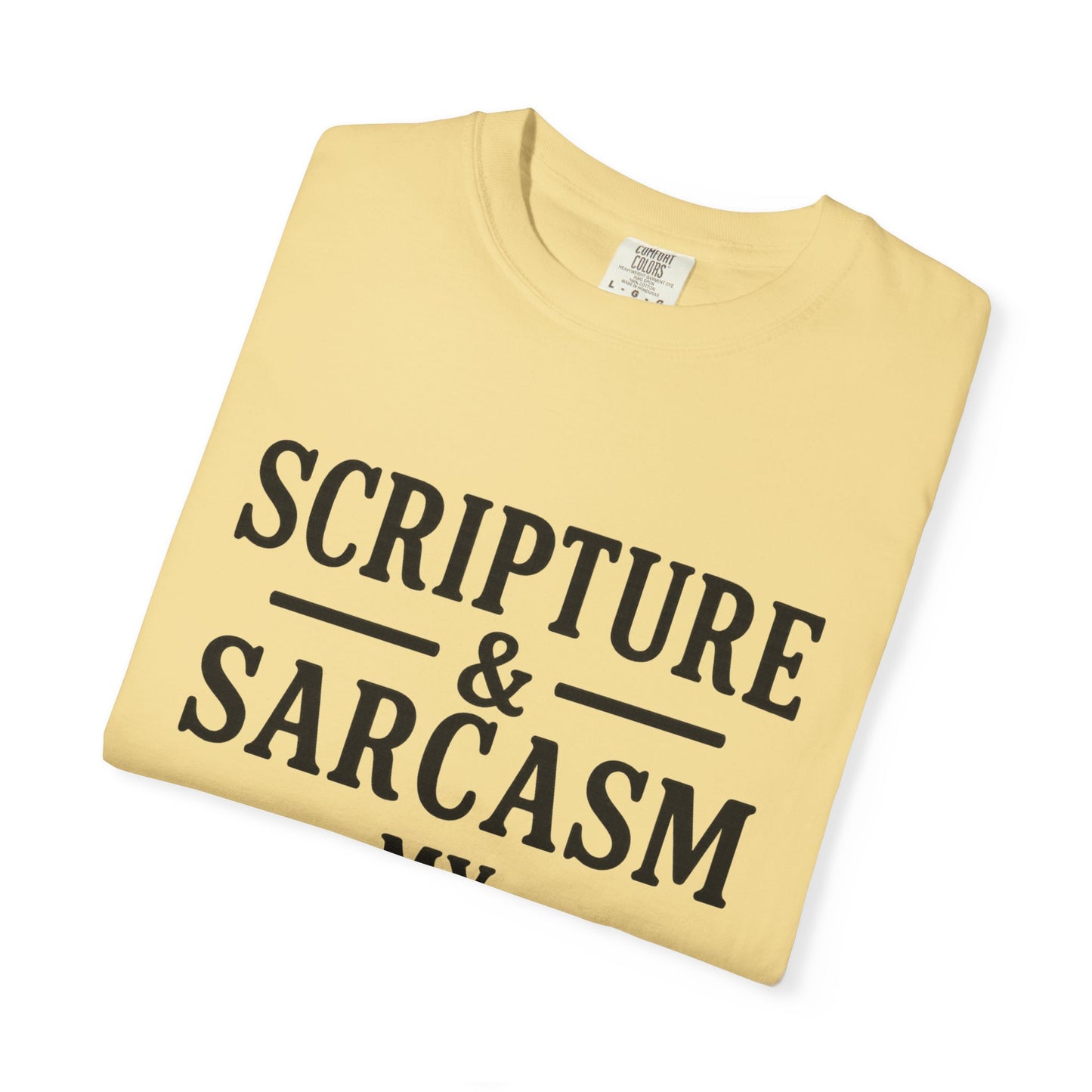 Scripture & Sarcasm Tee – Round‑Neck Unisex Shirt • My Love Languages
