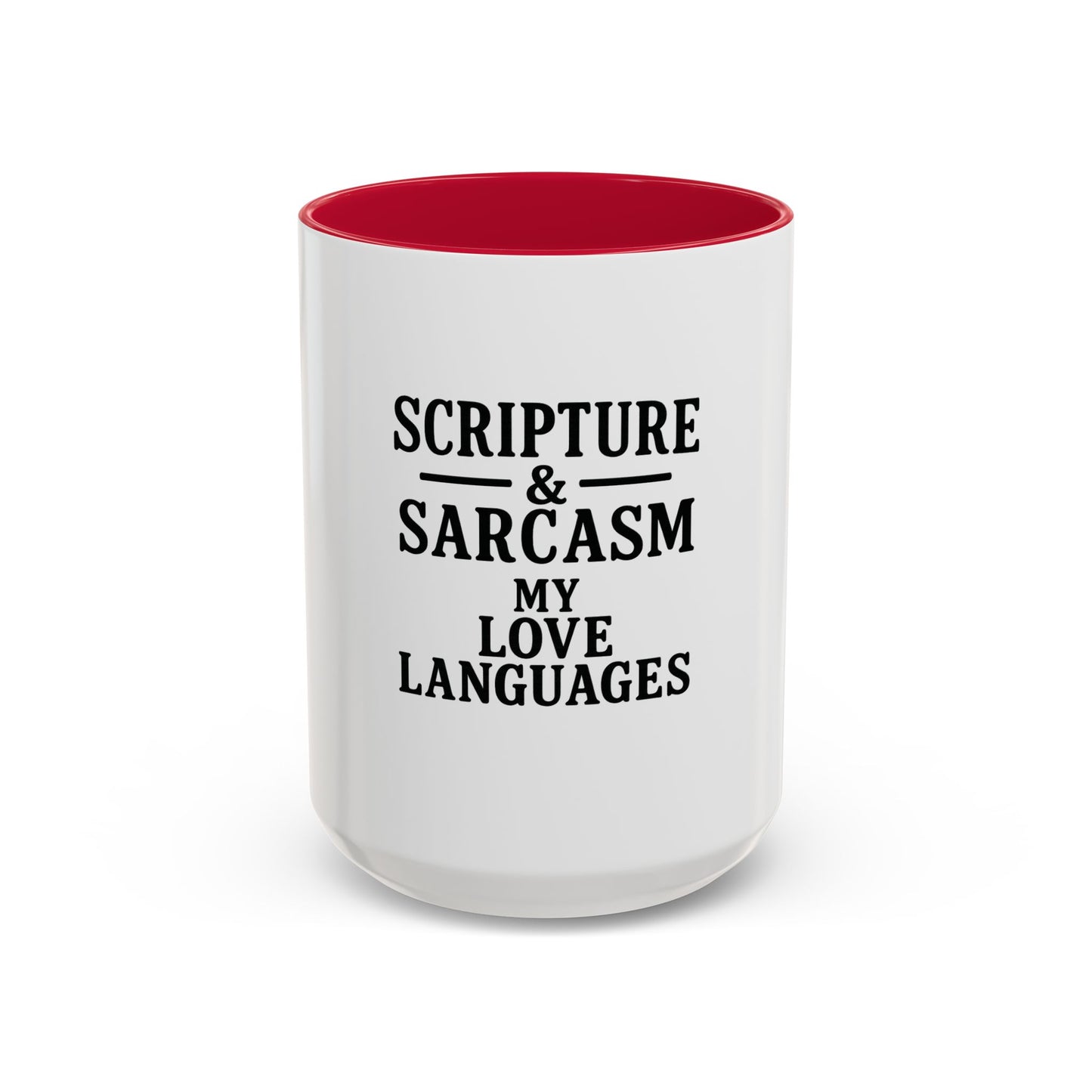 Scripture & Sarcasm. My Love Languages™ Coffee Mug – Funny Christian Gift for Women, Friends & Bible Study