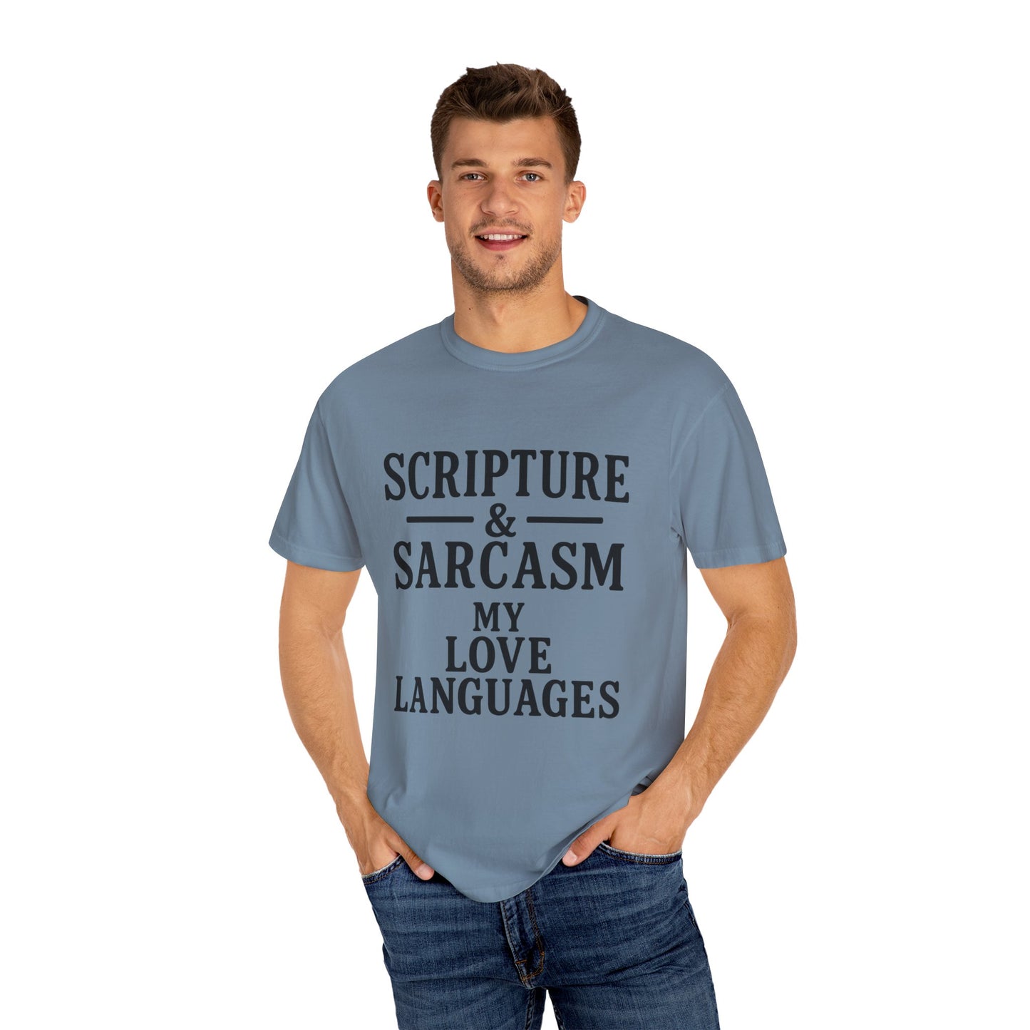 Scripture & Sarcasm Tee – Round‑Neck Unisex Shirt • My Love Languages