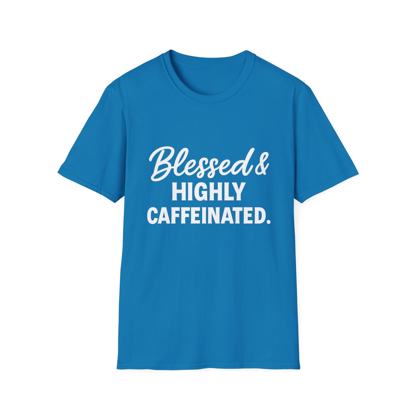 Blessed & Highly Caffeinated Unisex T-Shirt – Funny Christian Coffee Tee with White Lettering