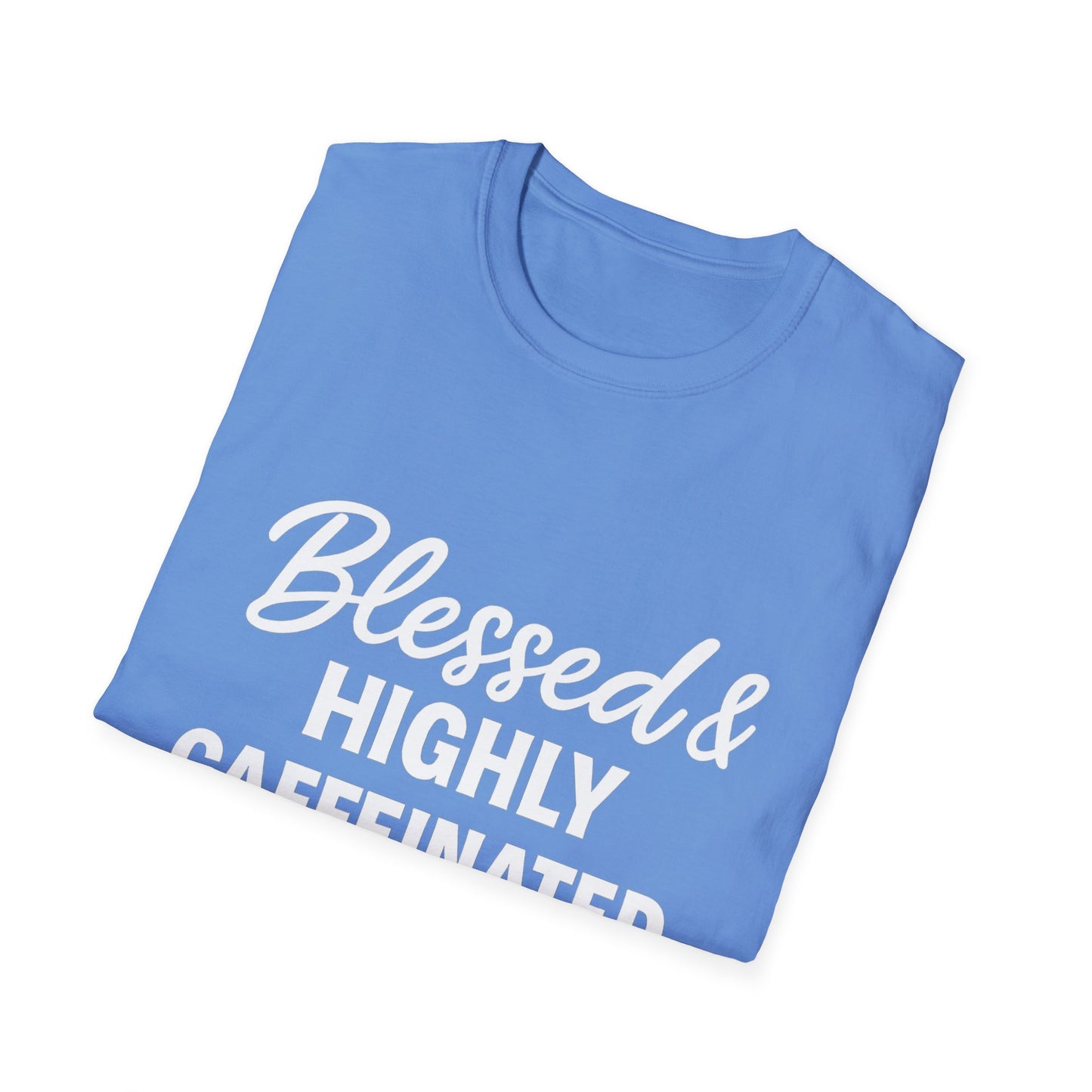 Blessed & Highly Caffeinated Unisex T-Shirt – Funny Christian Coffee Tee with White Lettering