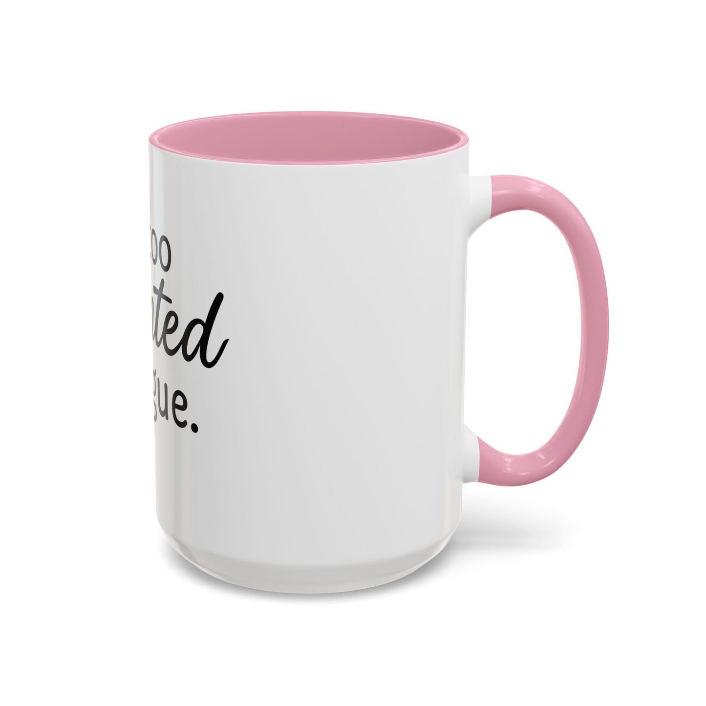 I’m Too Anointed to Argue™ Christian Coffee Mug – Fun Gift for Women, Bible Study, and Sassy Faith Friends
