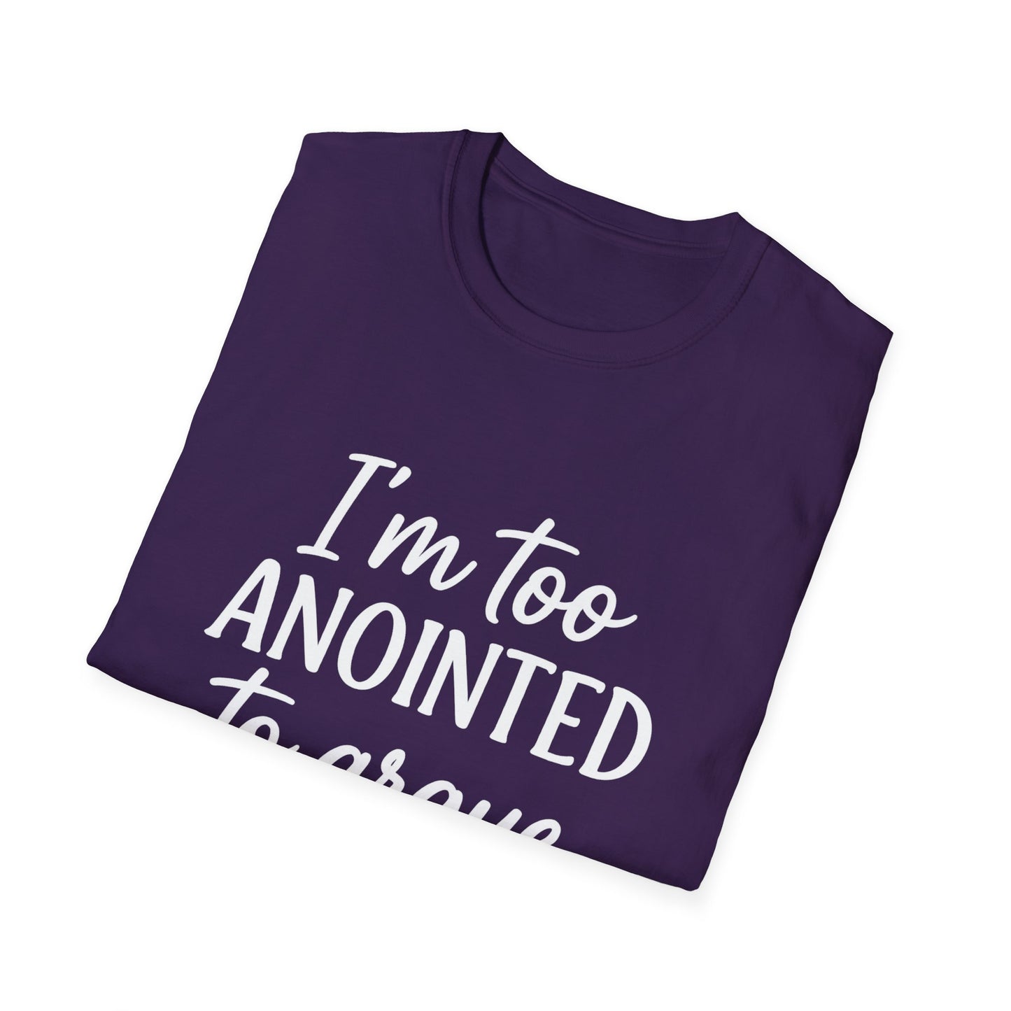 “I’m Too Anointed To Argue” V-Neck Tee – Faith-Fueled Sass in White Lettering | Unisex Christian Apparel
