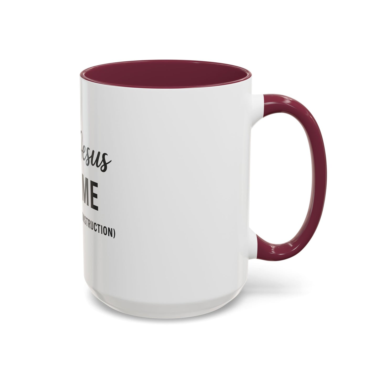 Try Jesus Not Me. I’m Still Under Construction™ Christian Coffee Mug – Funny Faith Gift for Women, Men, and Bible Study Groups