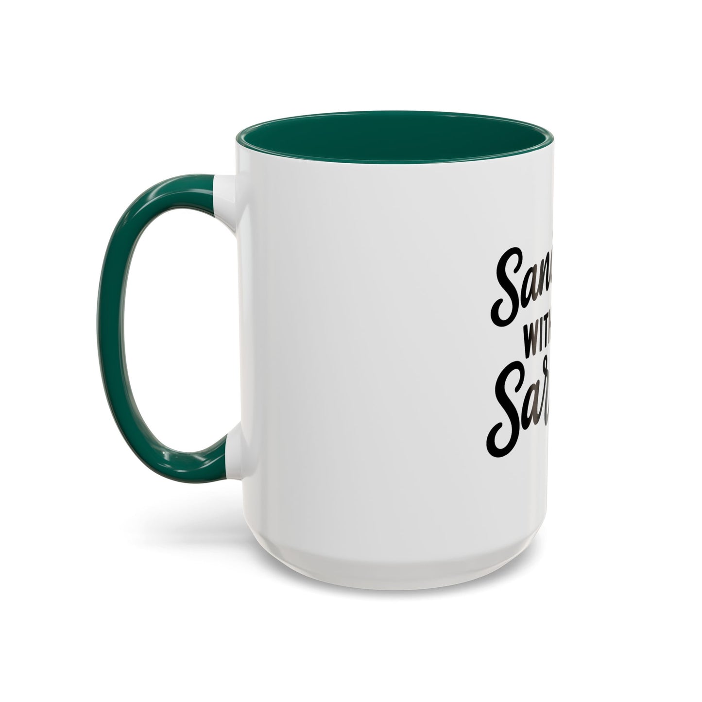 Sanctified with a Side of Sarcasm Coffee Mug – 11 oz or 15 oz Ceramic • Bold Humor Meets Everyday Brew