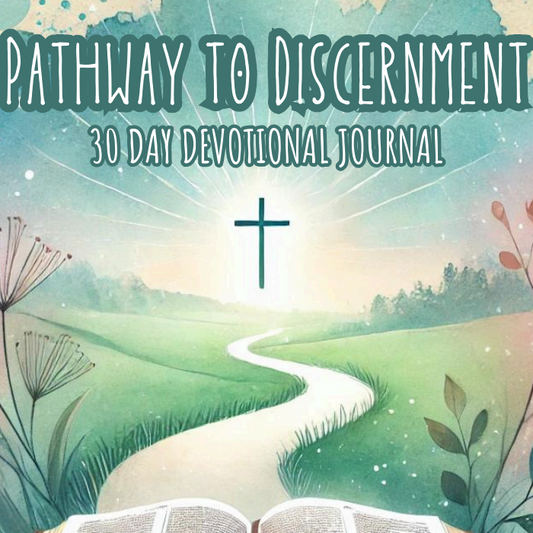 Pathway to Discernment: 30-Day Devotional & Journal | Hear God's Voice & Make Spirit-Led Decisions