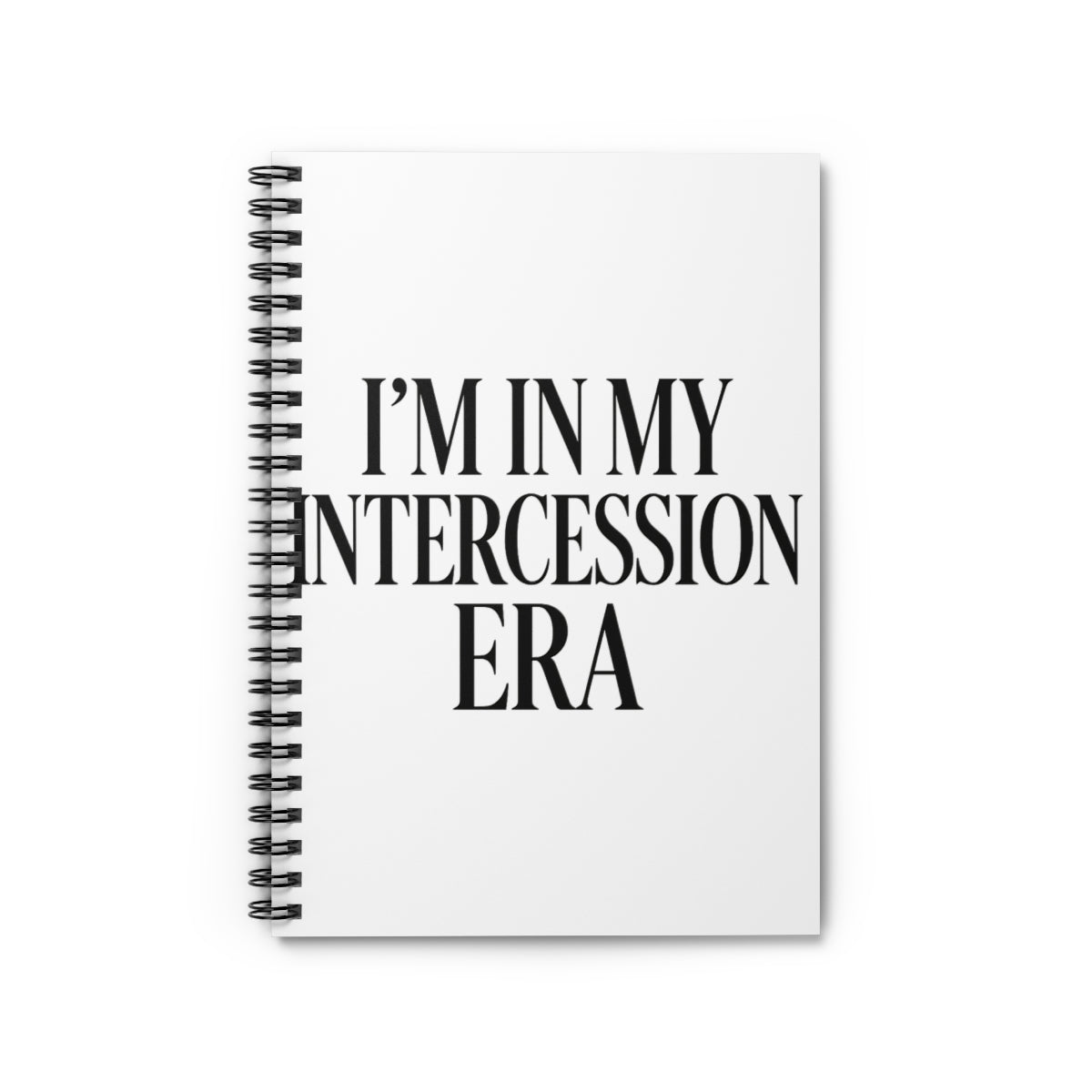 "I'm in My Intercession Era" Spiral Notebook – Prayer Journal for Faith-Filled Writers & Spiritual Note-Takers